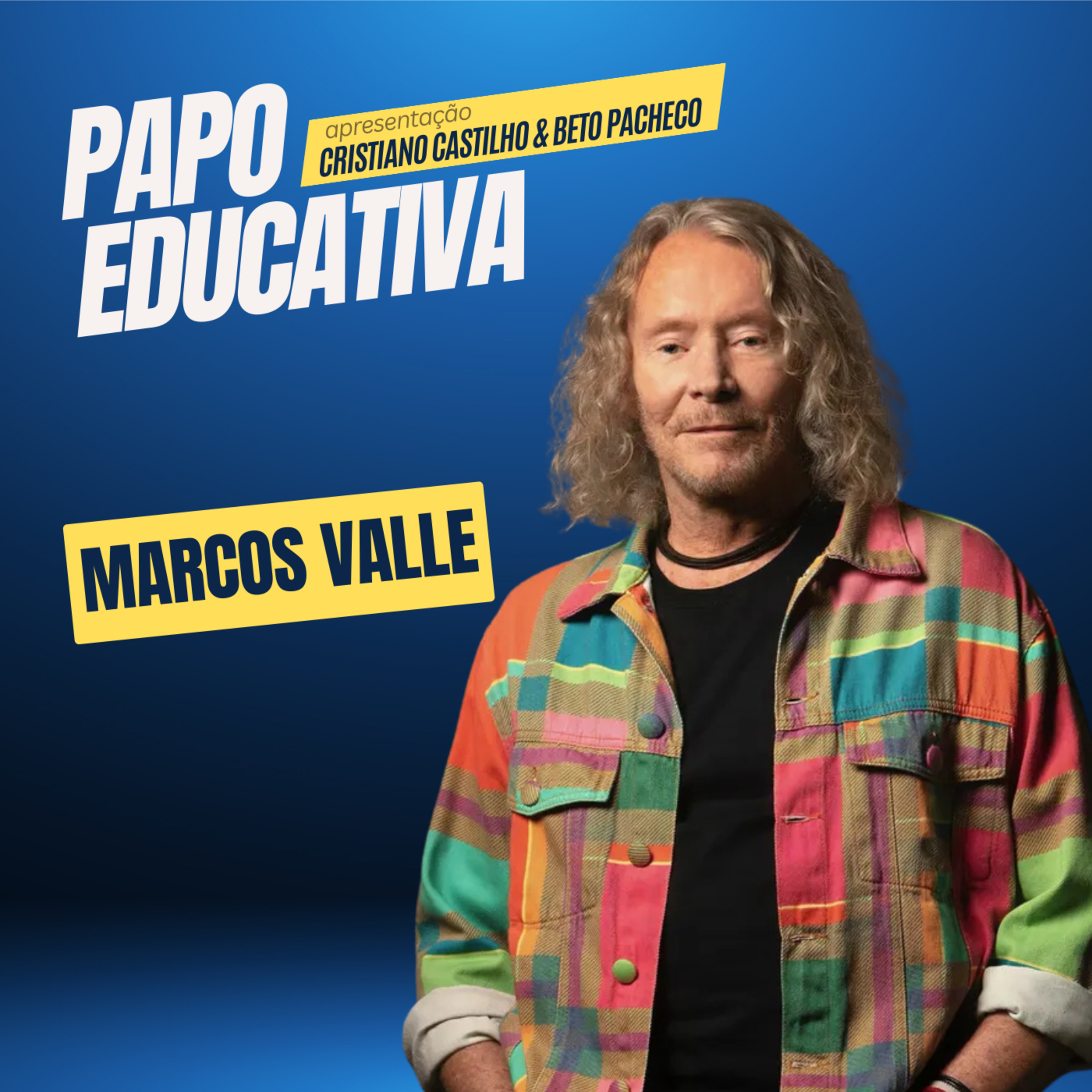 Papo Educativa - Marcos Valle  episode artwork
