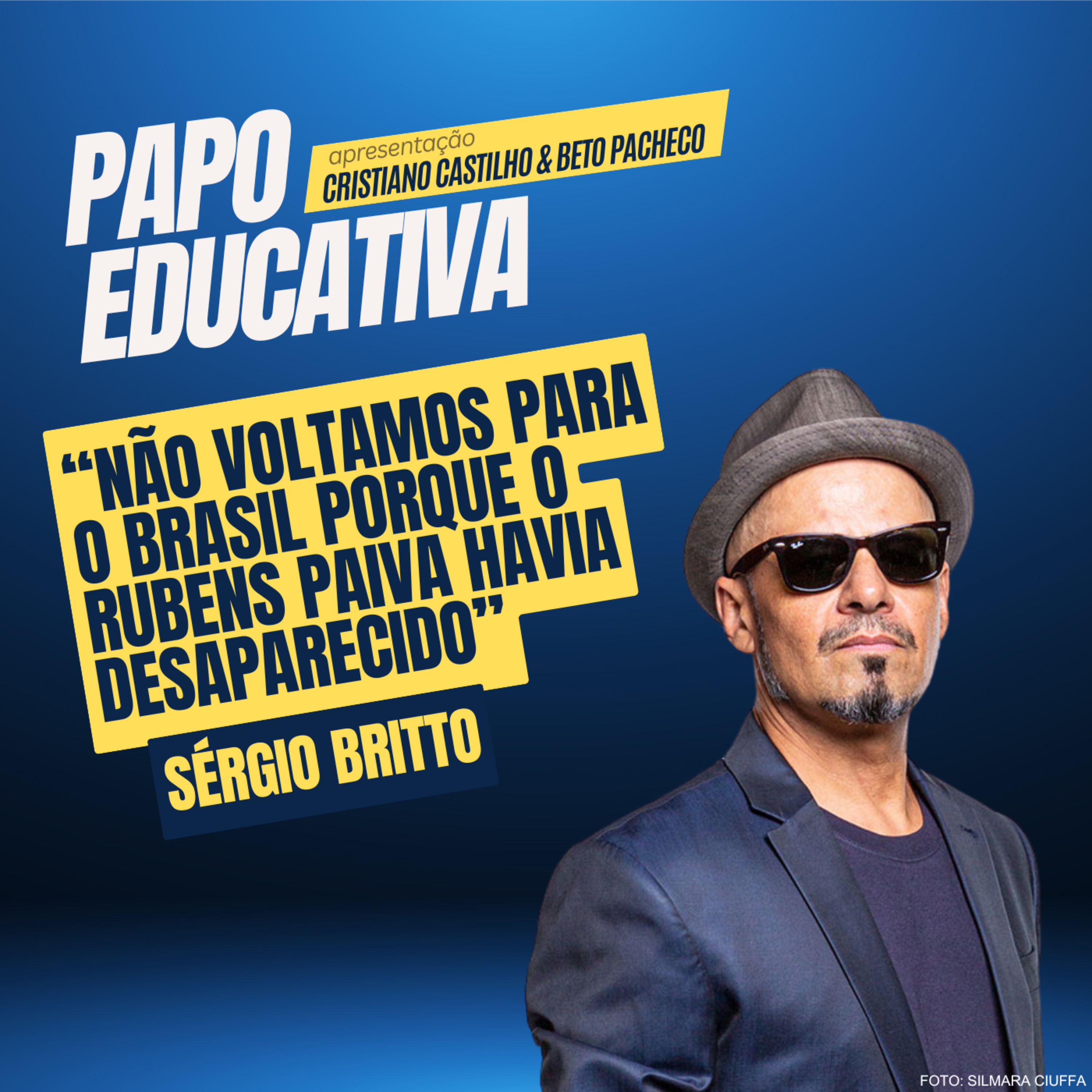Papo Educativa - Sérgio Britto, dos Titãs episode artwork