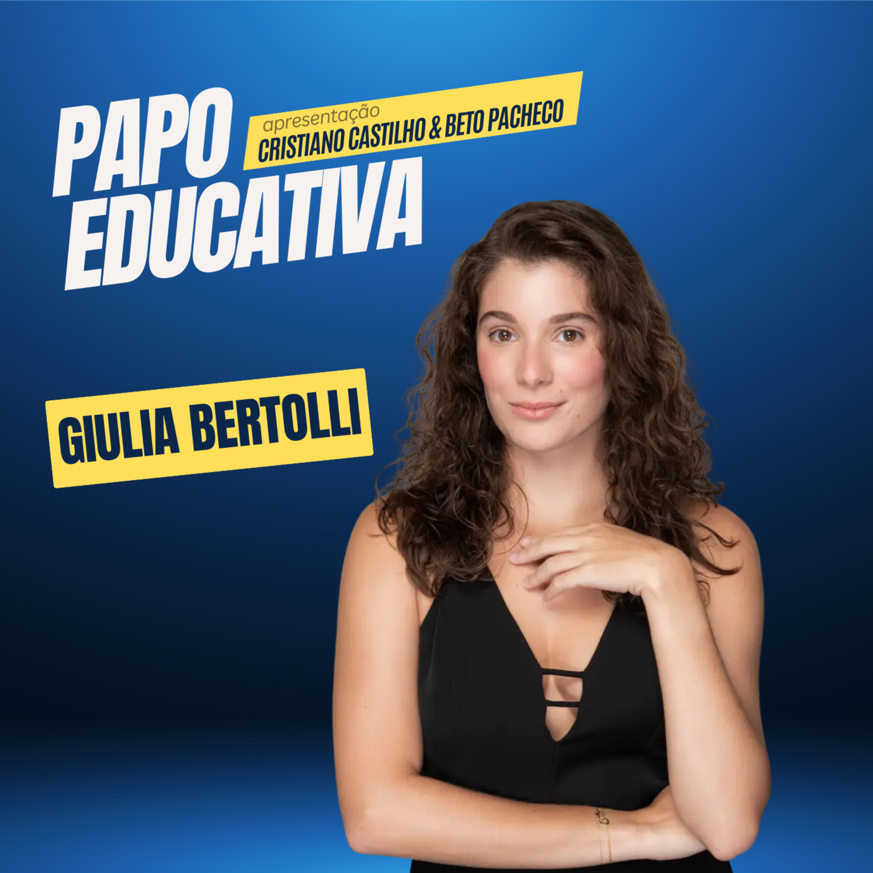 Papo Educativa - Giulia Bertolli  episode artwork