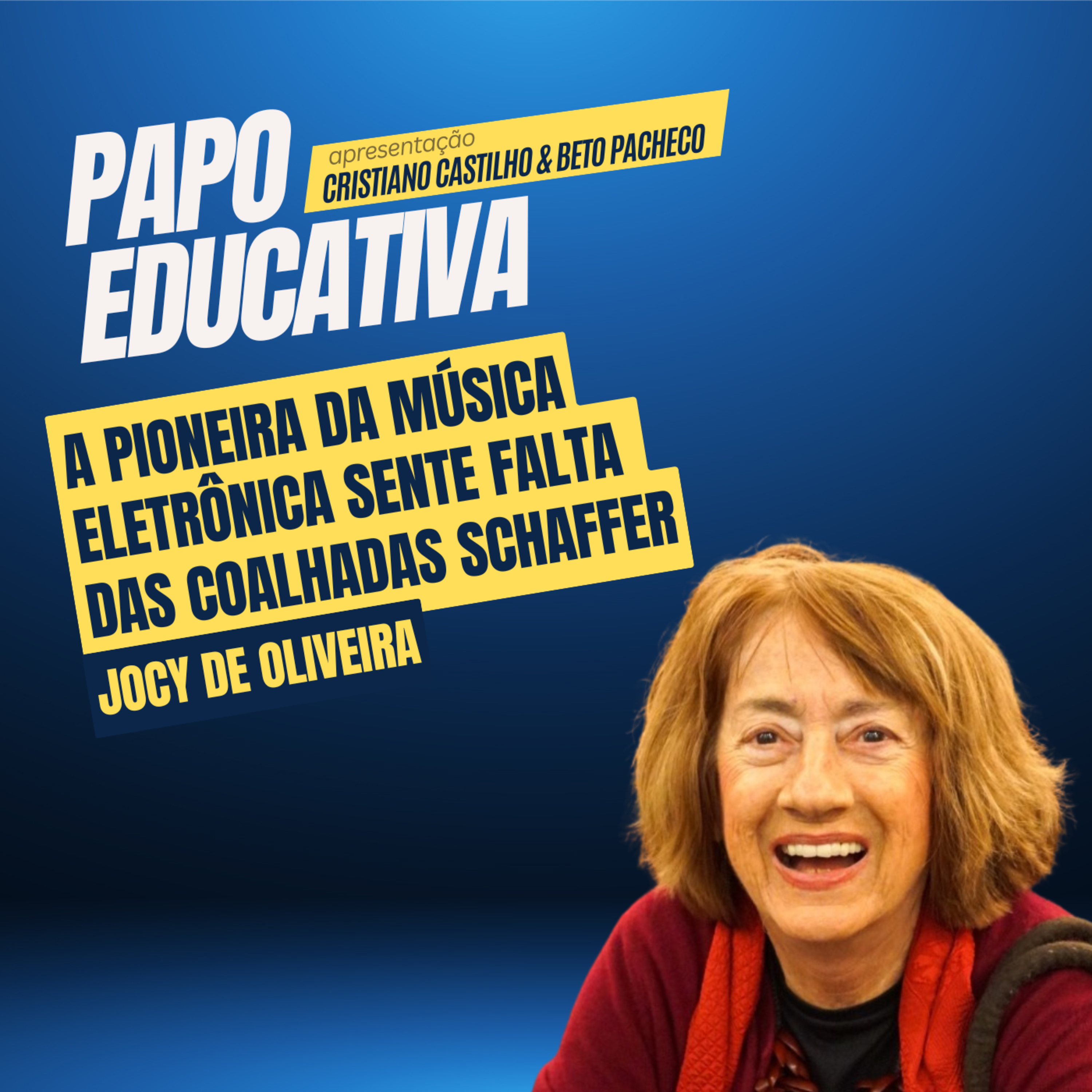 Papo Educativa - Jocy de Oliveira