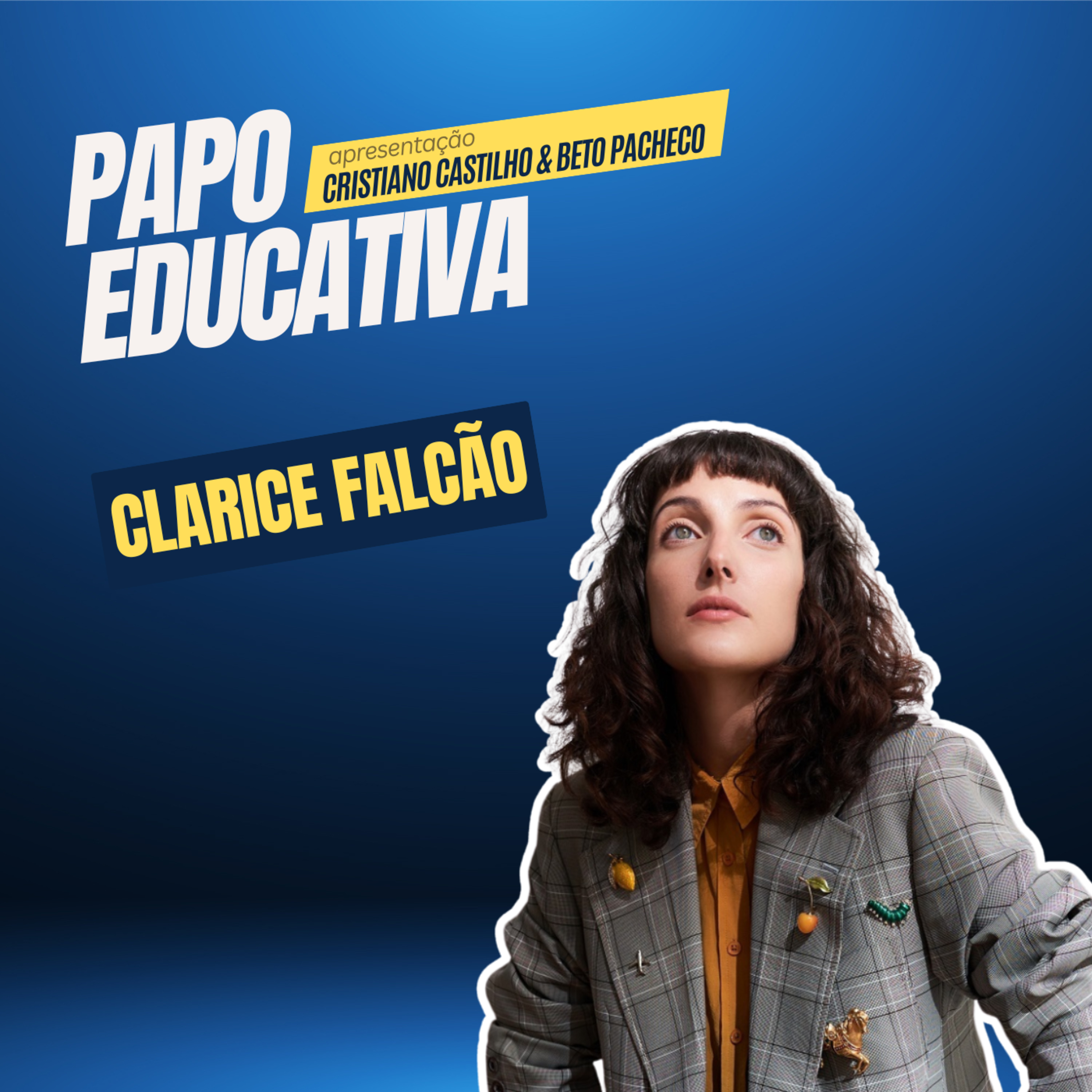 Papo Educativa - Clarice Falcão episode artwork