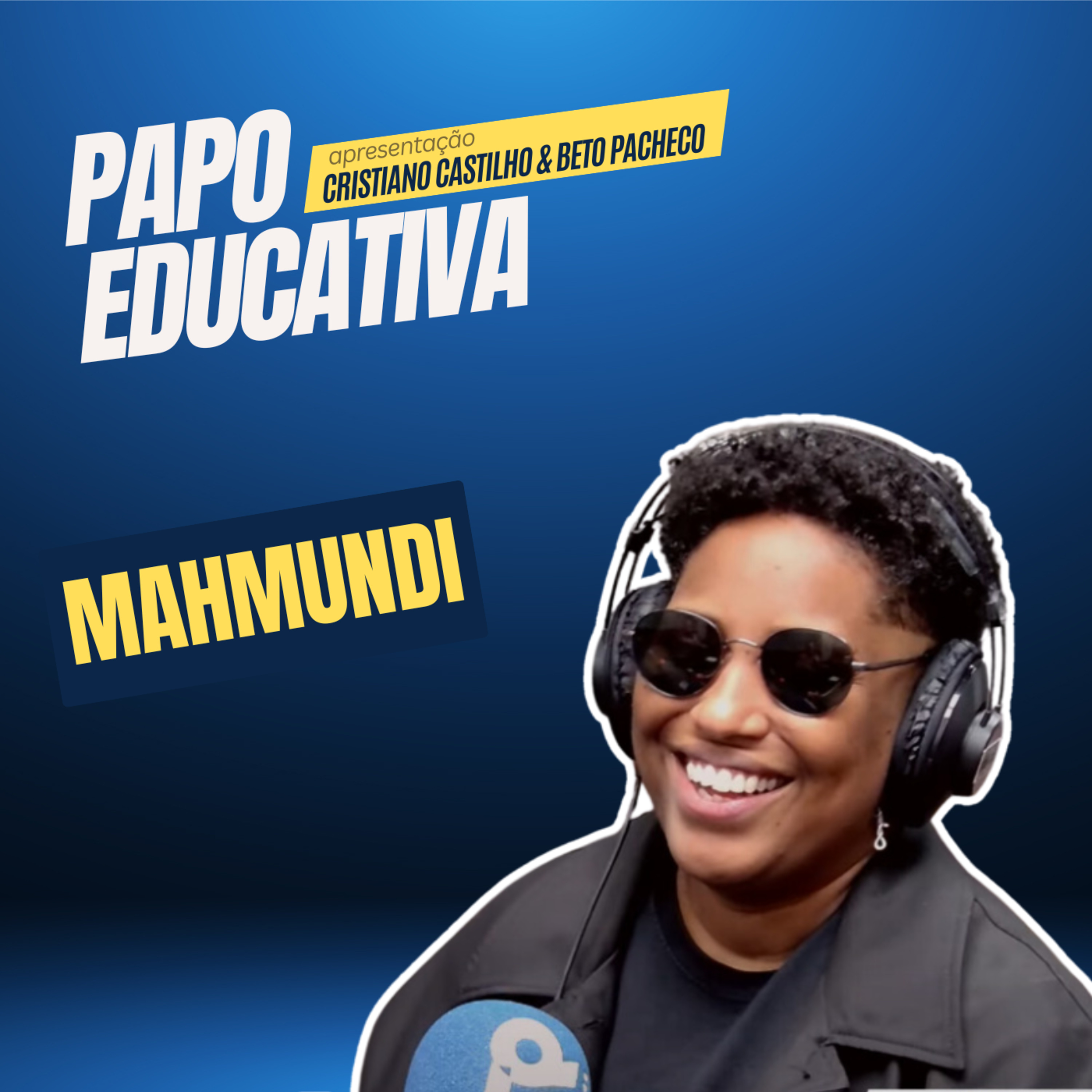 Papo Educativa - Mahmundi episode artwork