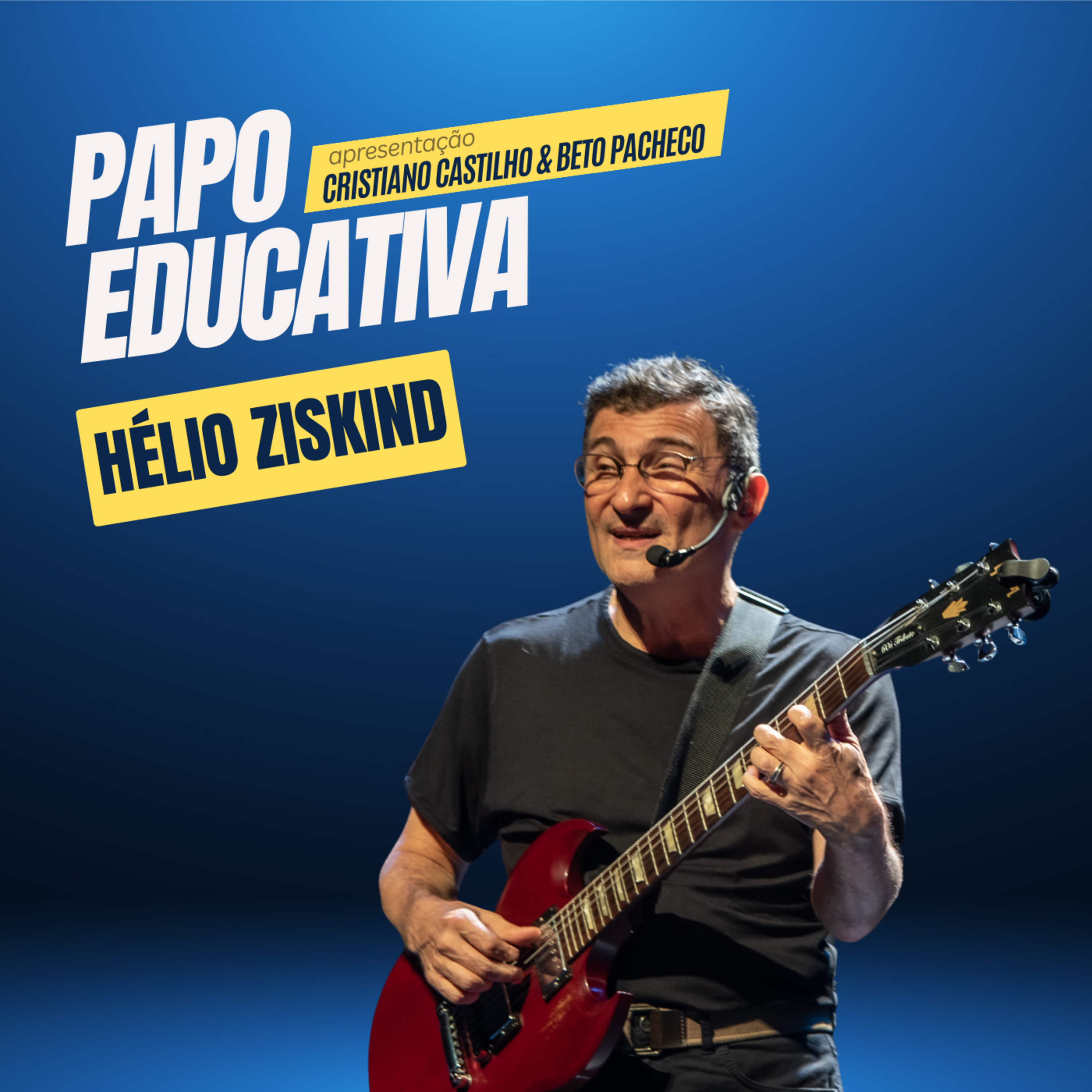 Papo Educativa - Hélio Ziskind episode artwork