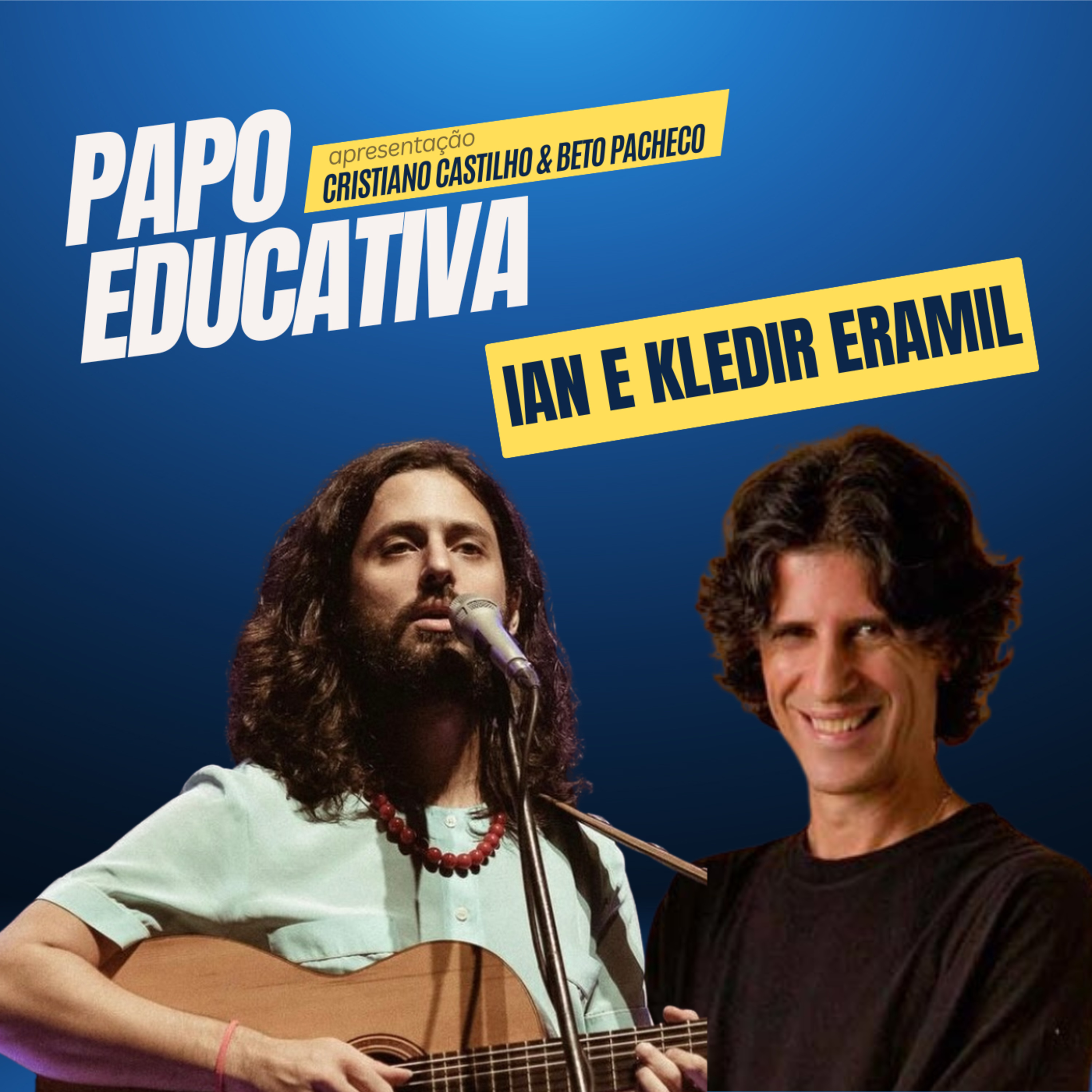 Papo Educativa - Kledir e Ian Ramil episode artwork