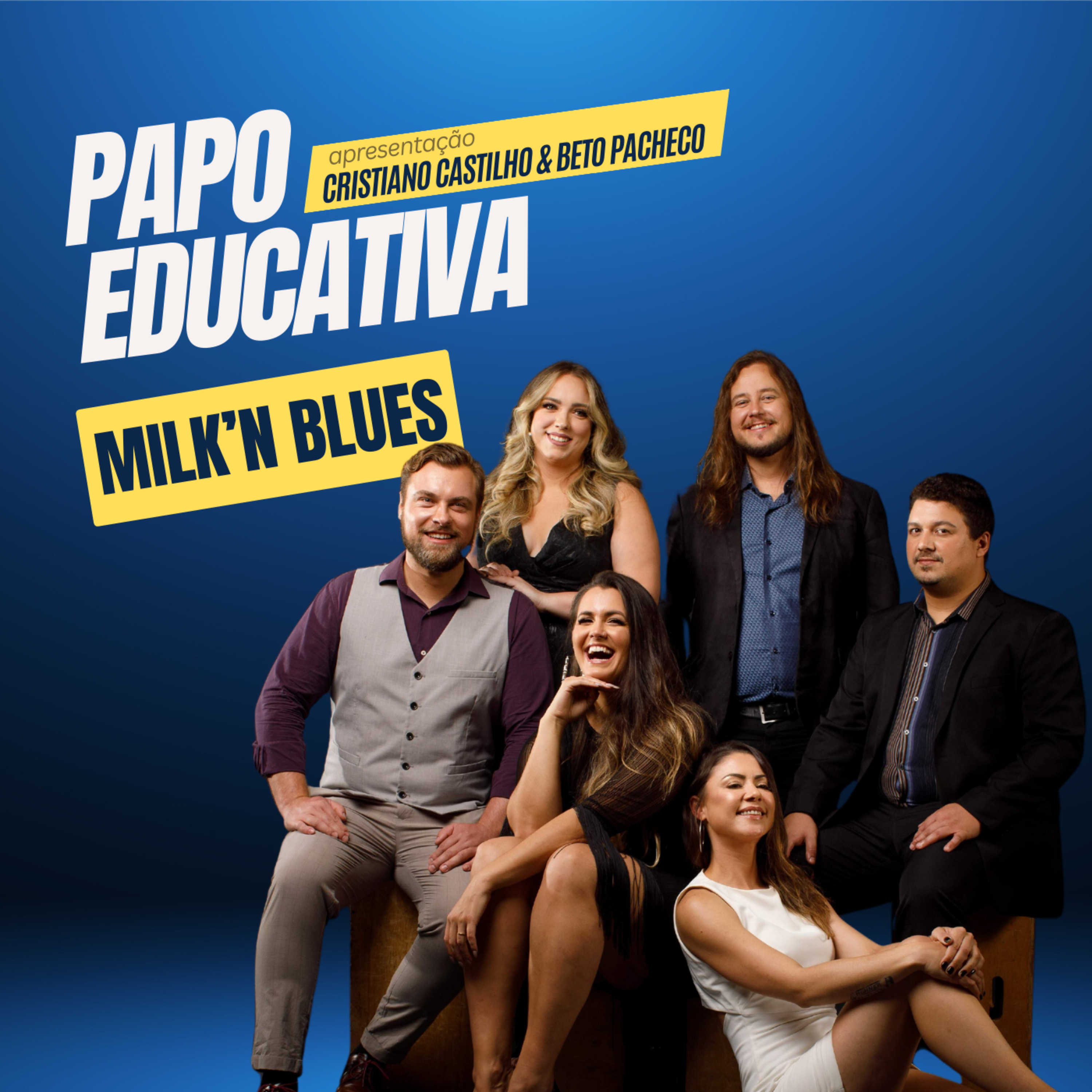 Papo Educativa - Milk’n Blues episode artwork