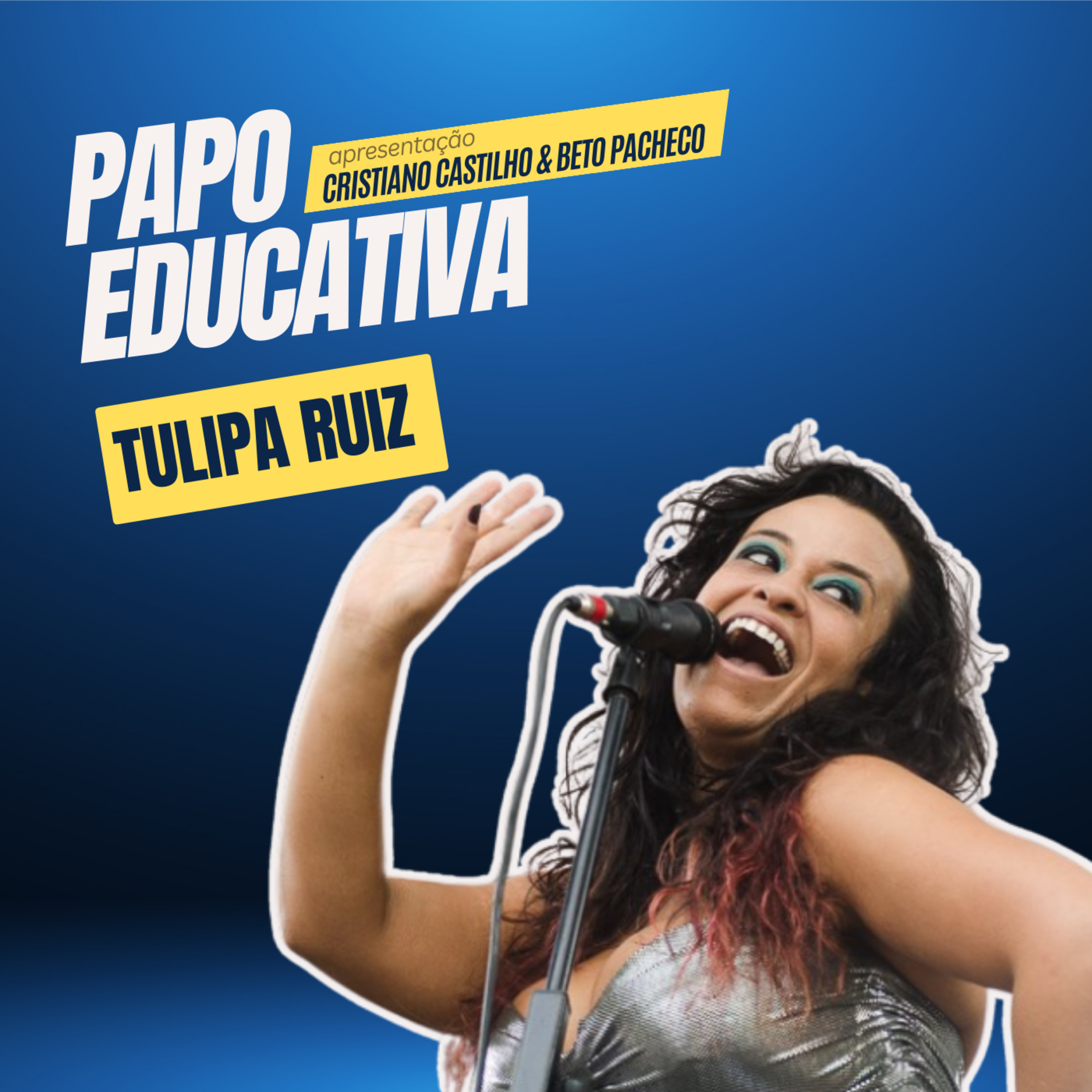 Papo Educativa - Tulipa Ruiz  episode artwork