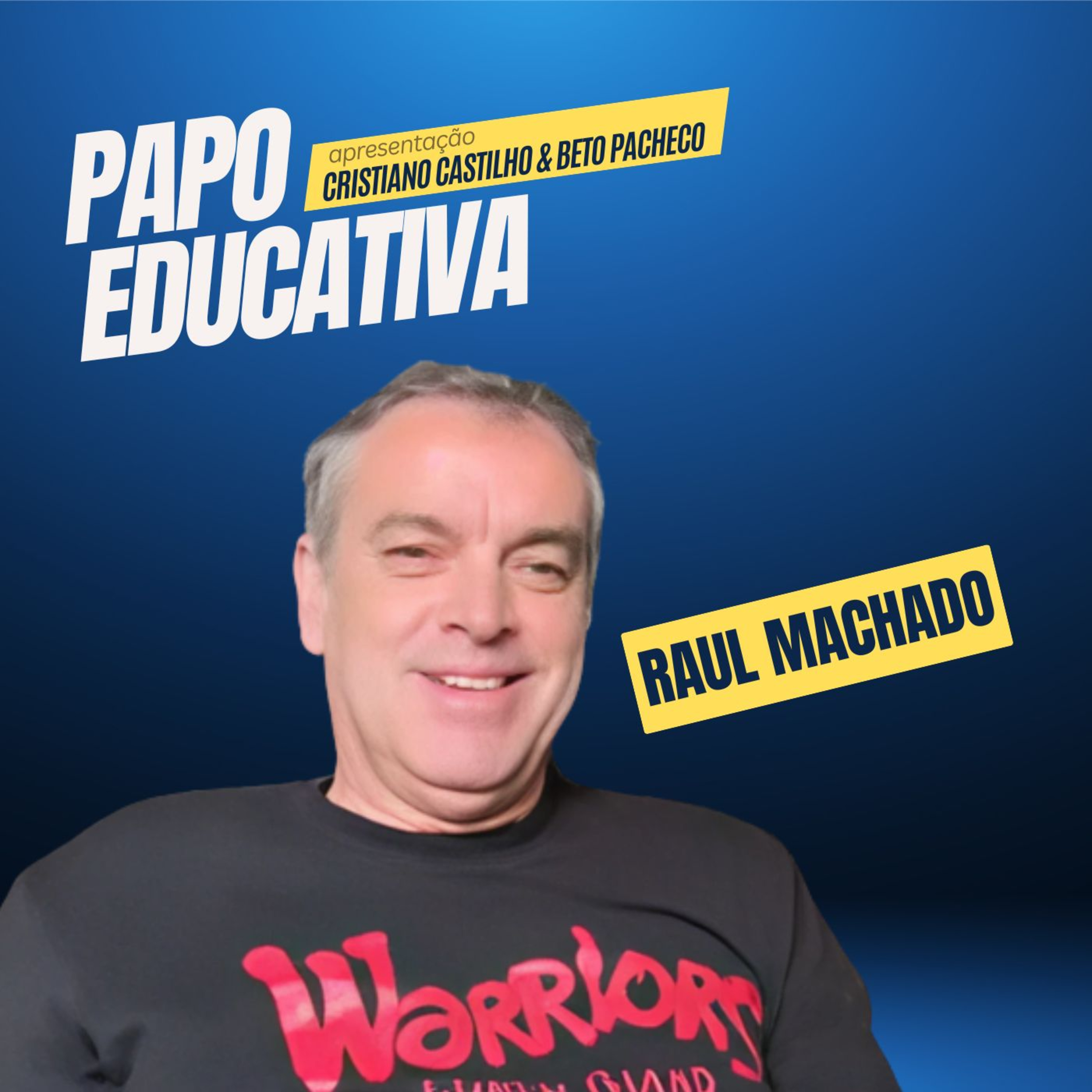 Papo Educativa - Raul Machado  episode artwork