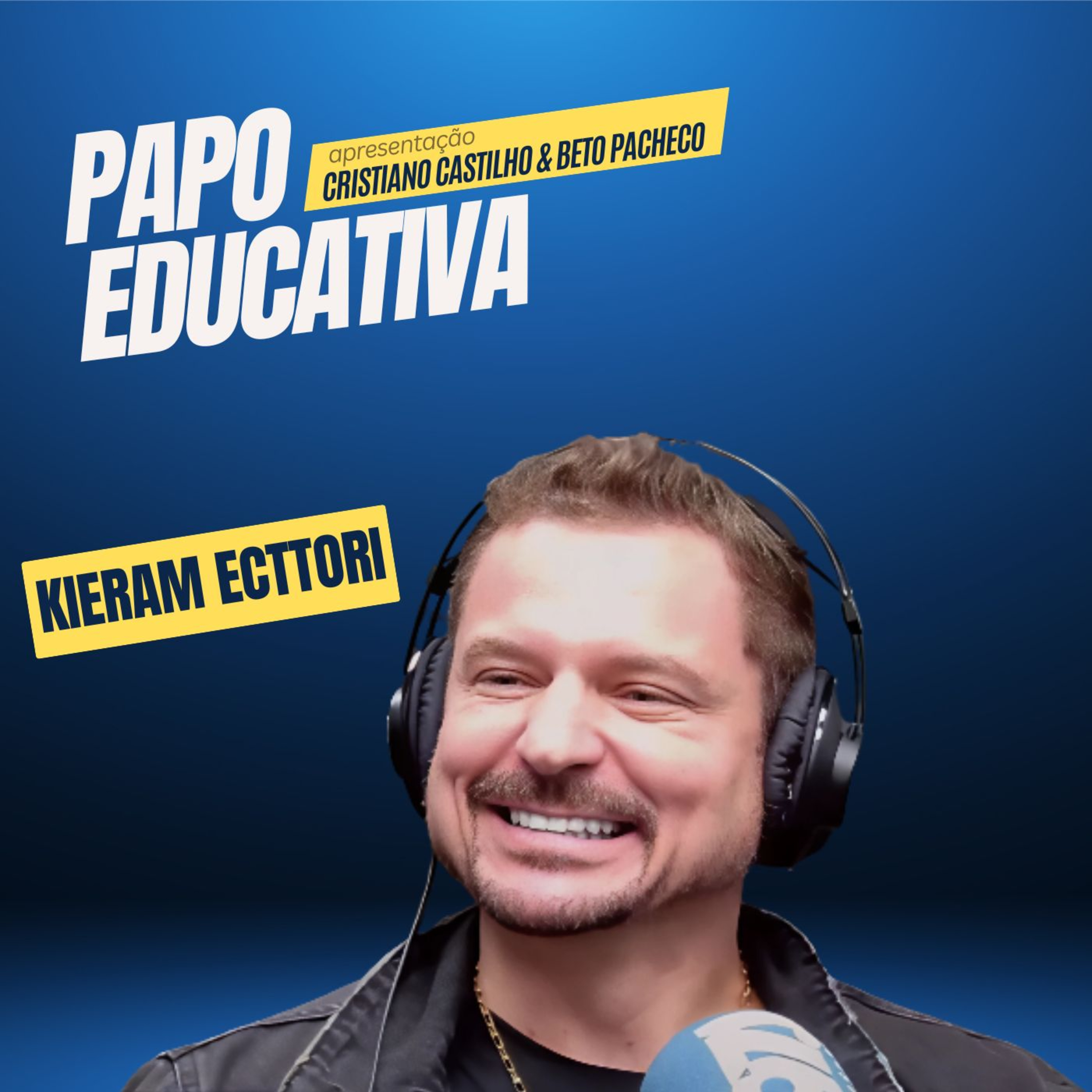 Papo Educativa - Kieram Ecttori episode artwork