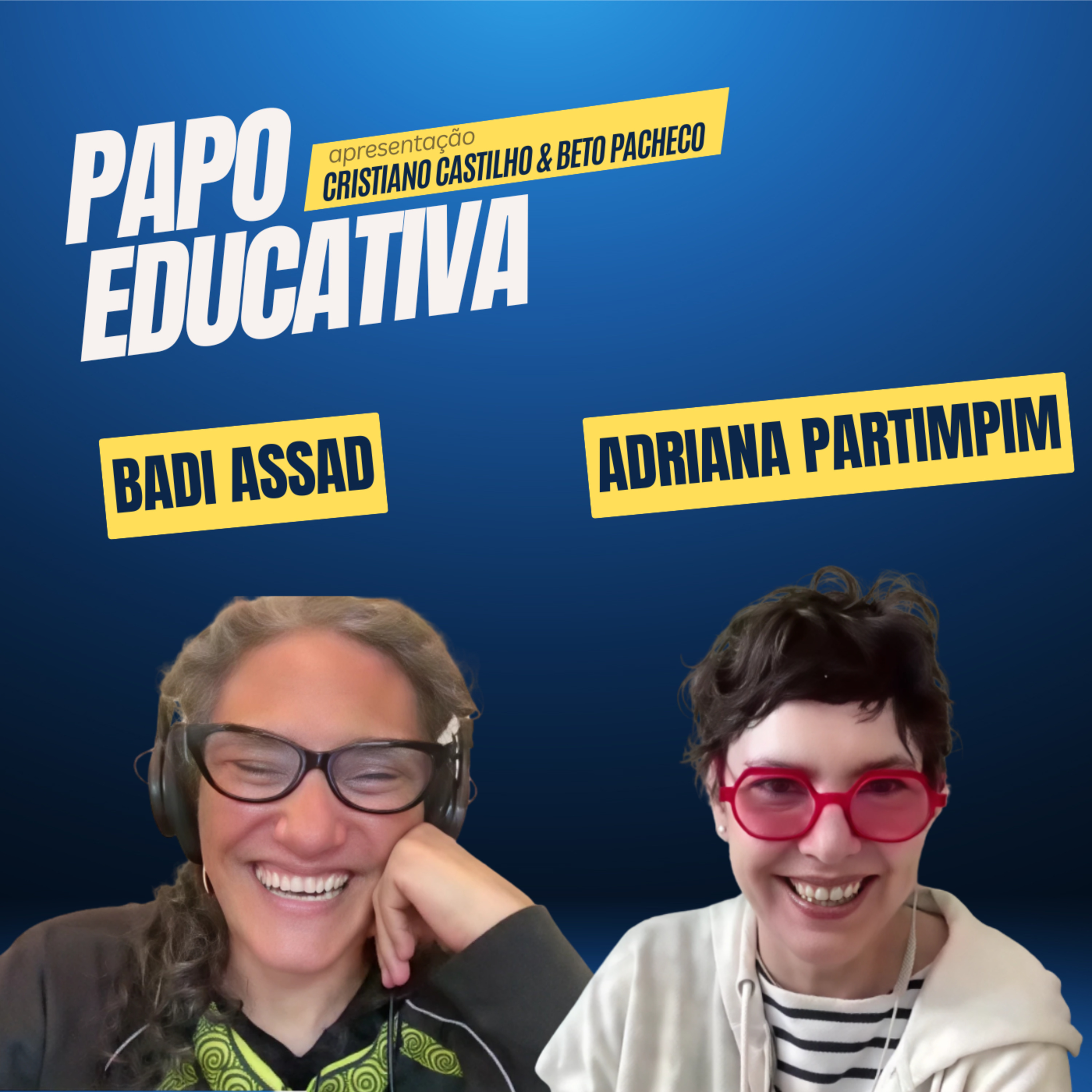 Papo Educativa - Badi Assad e Adriana Partimpim