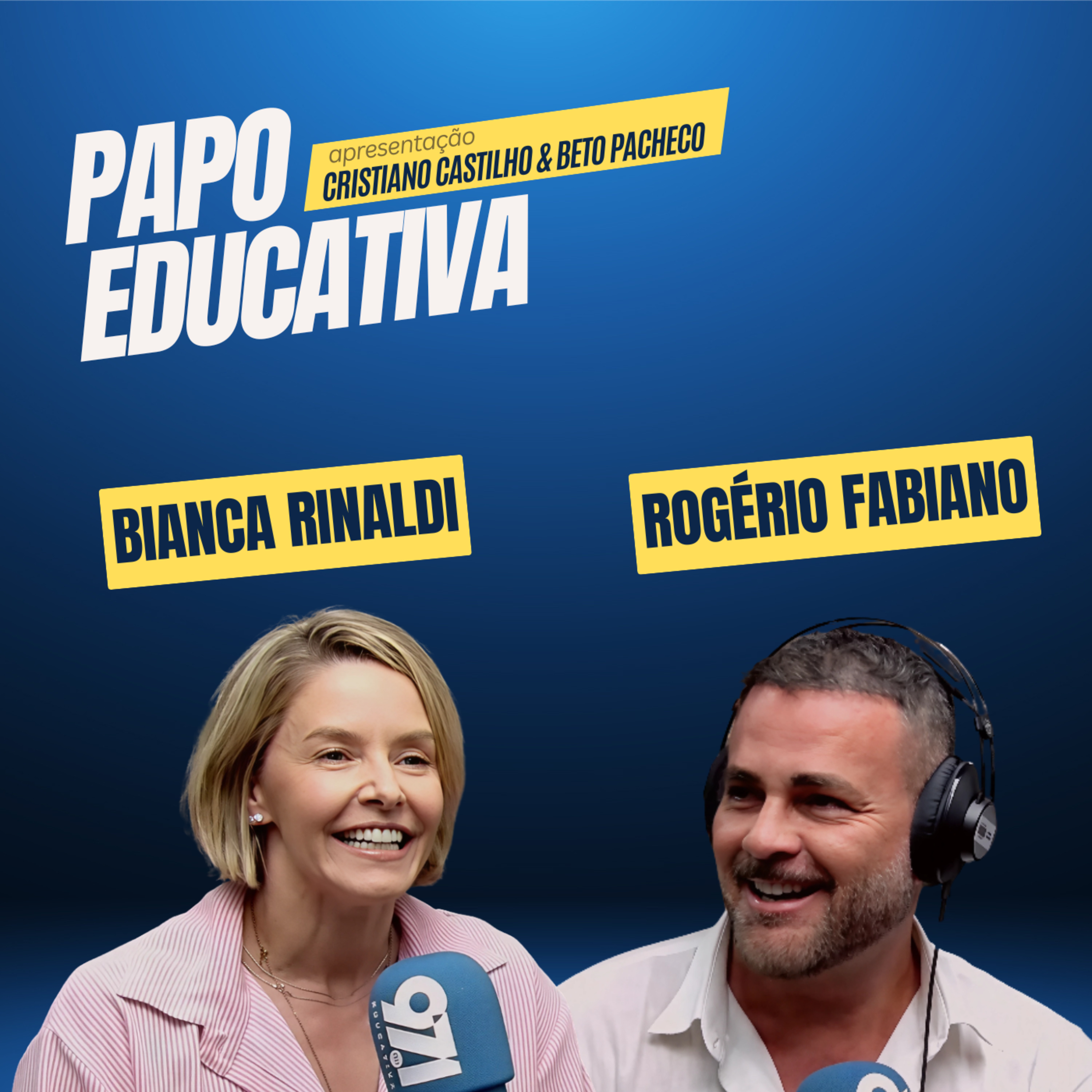 Papo Educativa - Bianca Rinaldi e Rogério Fabiano episode artwork