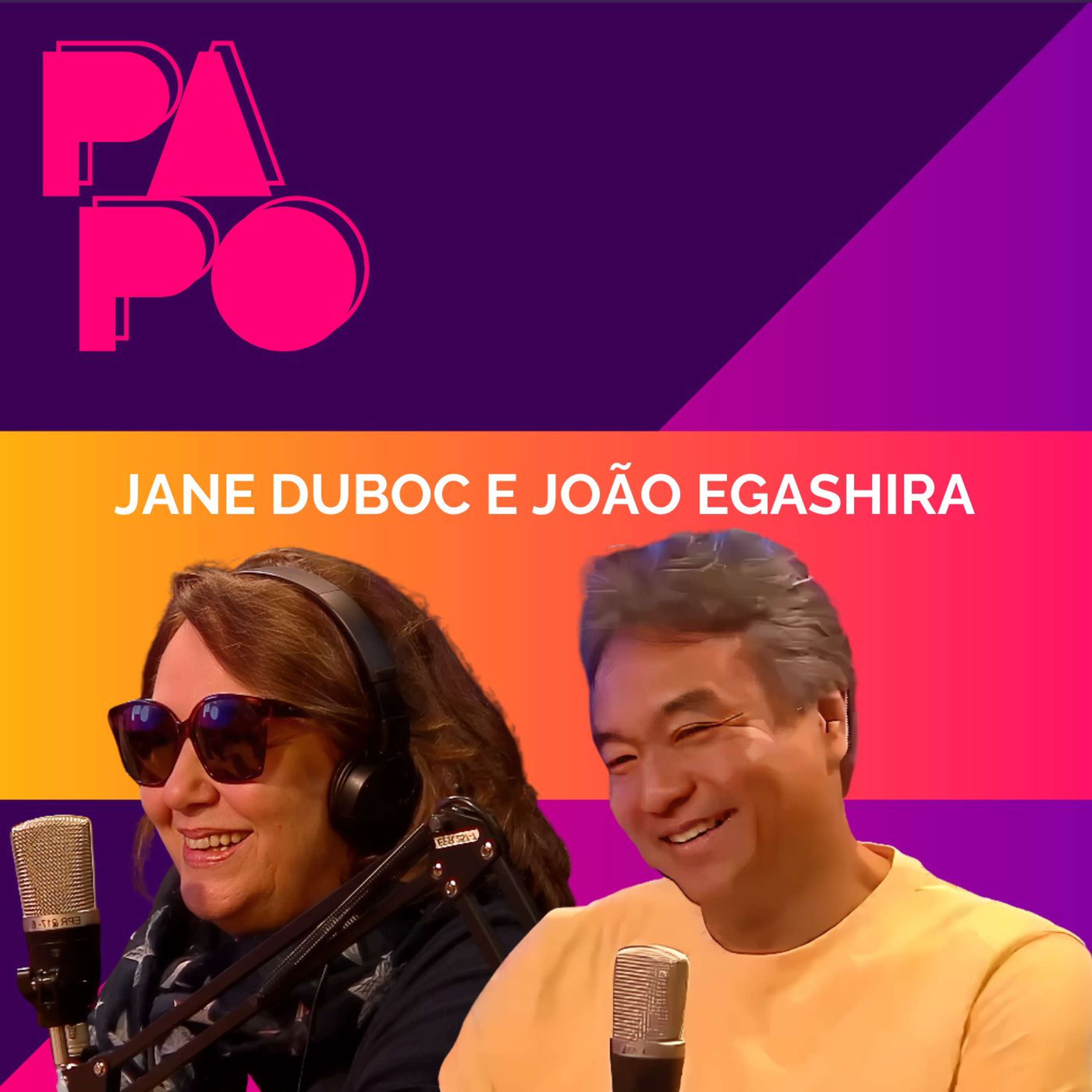 Papo Educativa - Jane Duboc e João Egashira episode artwork