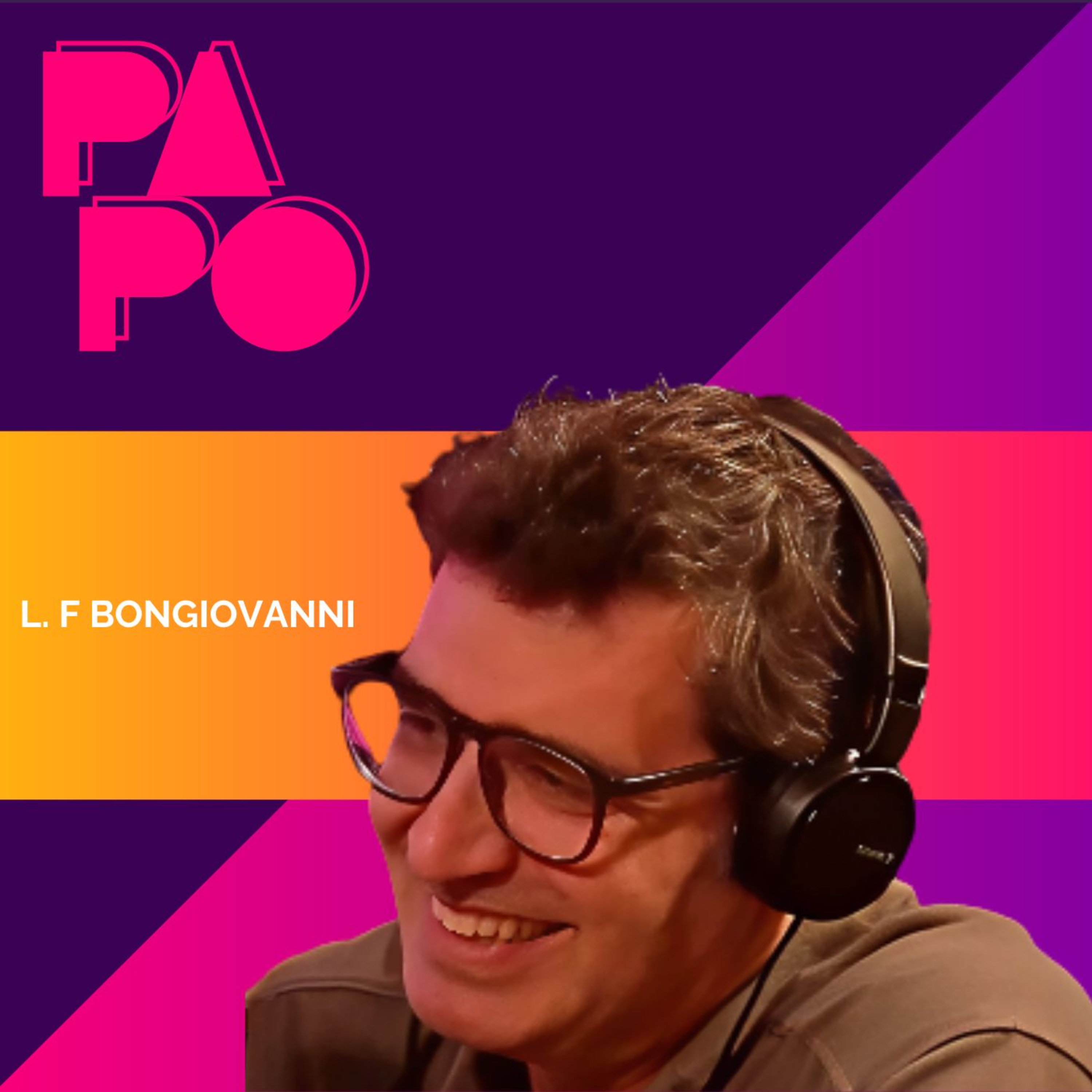Papo Educativa - Luiz Fernando Bongiovanni episode artwork