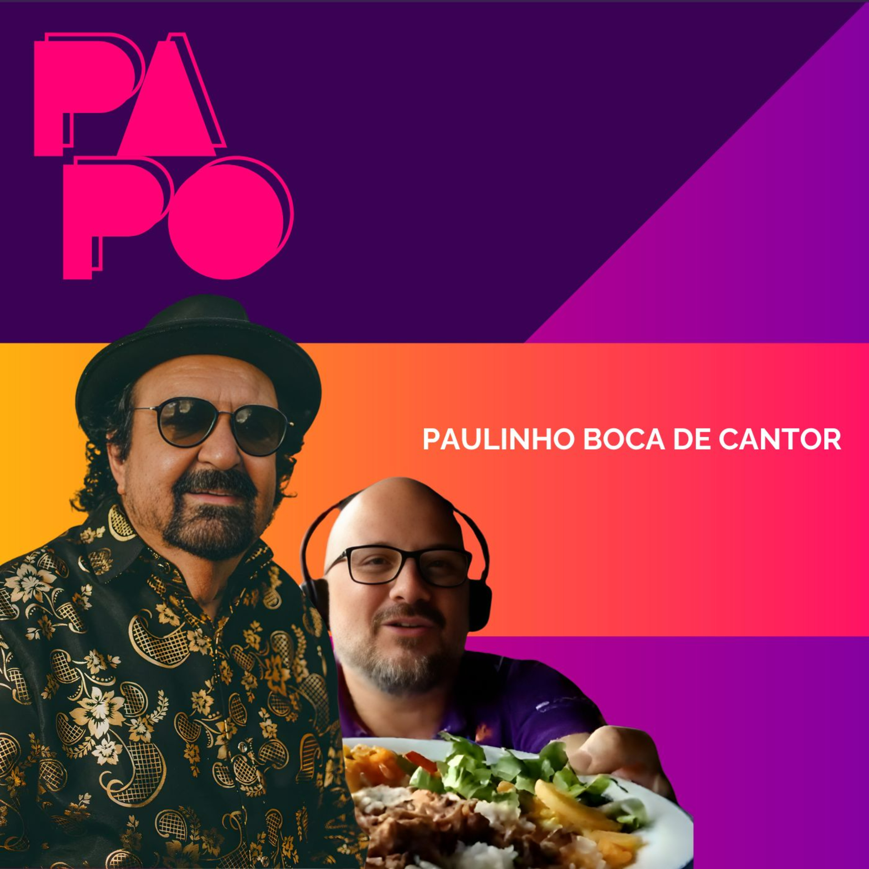 PAULINHO BOCA DE CANTOR E O LEGADO DOS NOVOS BAIANOS + BETO PACHECO DE MORRETES PARA O VERÃO MAIOR PARANÁ episode artwork