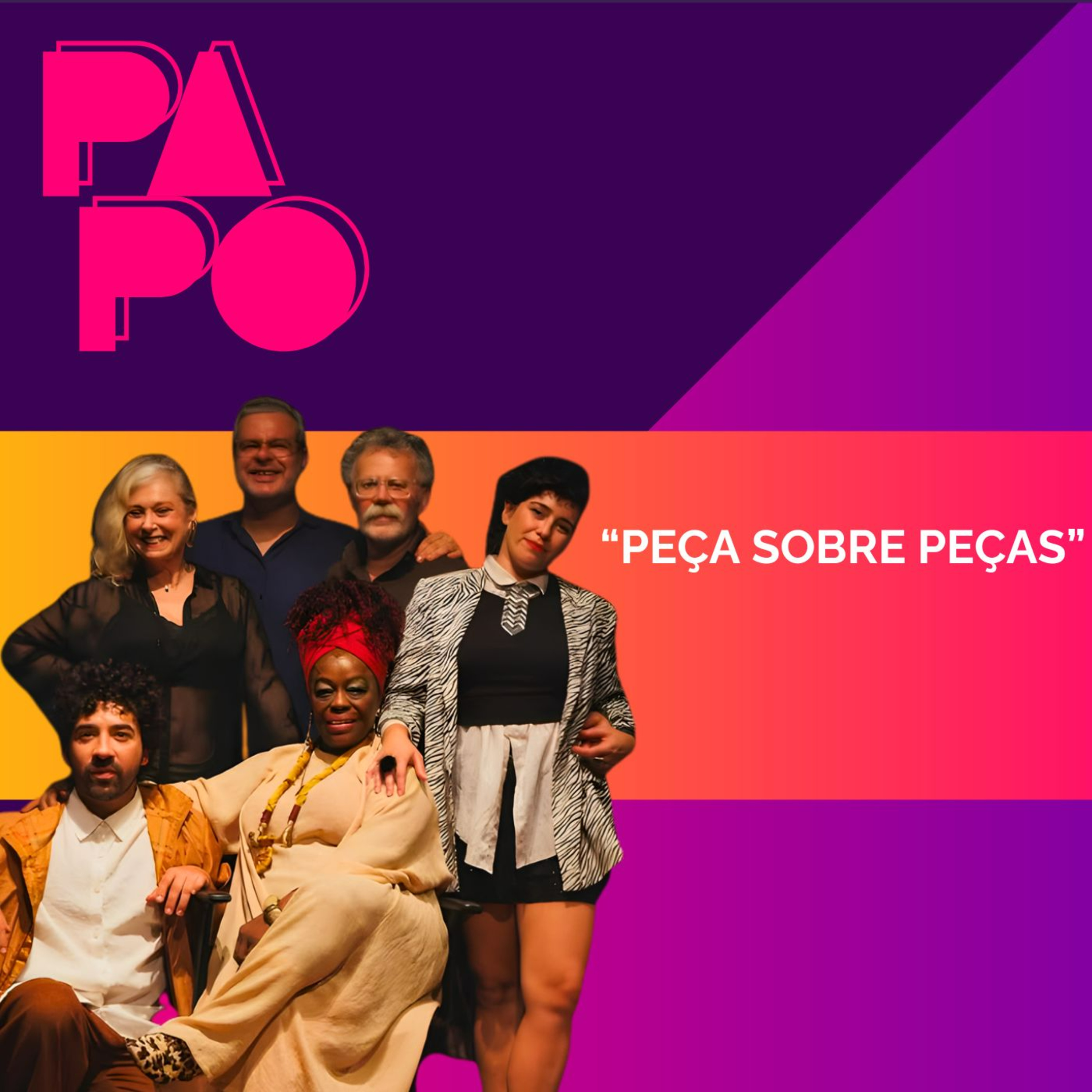 PAPO - "Peça sobre peças" & Deisy Parno episode artwork