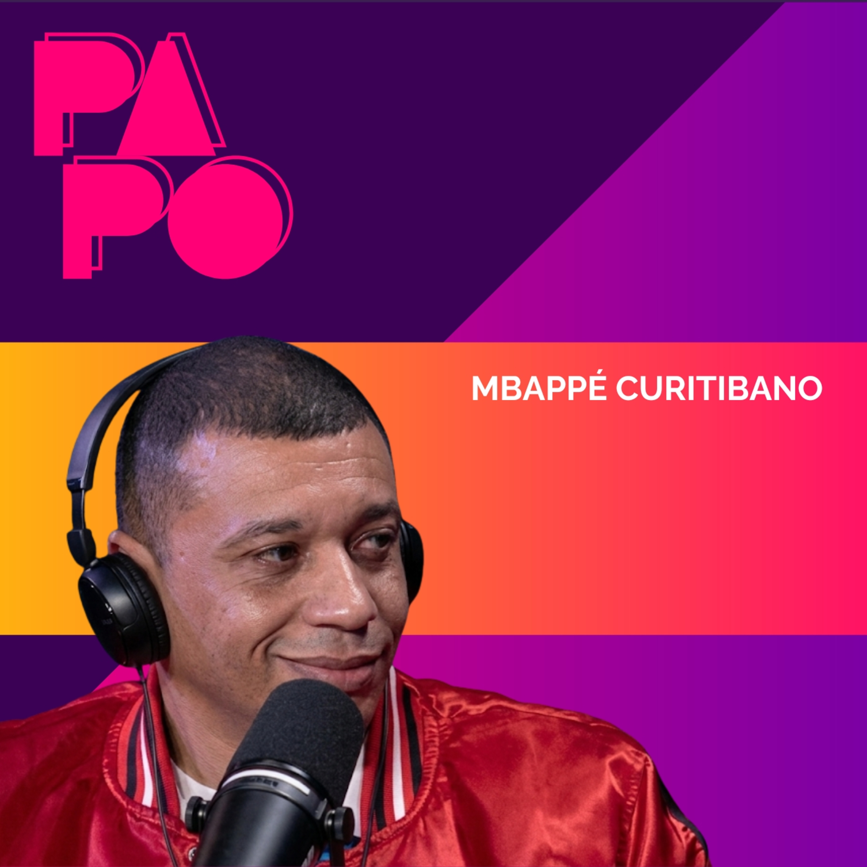 O MBAPPÉ CURITIBANO ENTRA EM CAMPO NO PAPO! episode artwork