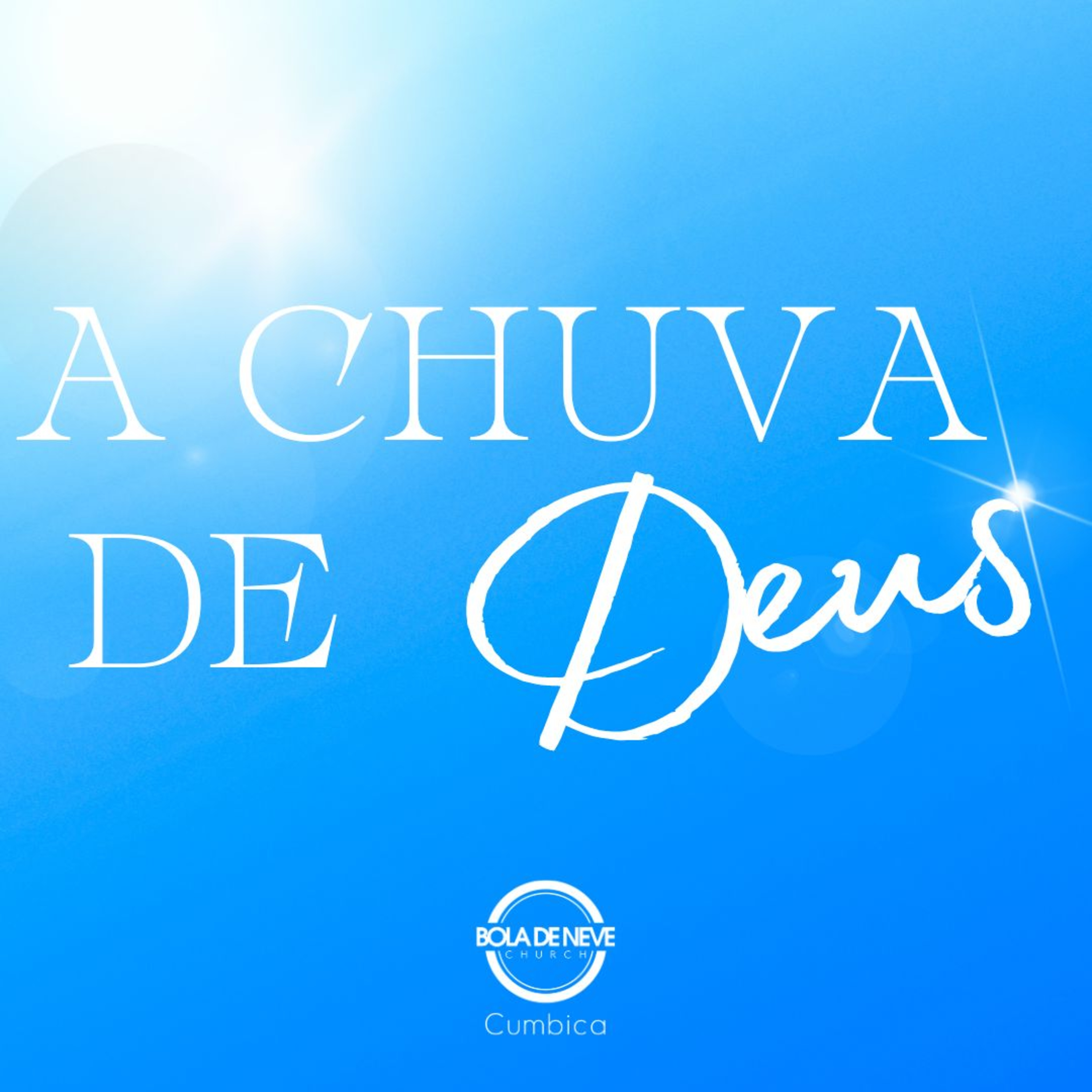 A CHUVA DE DEUS - PR RUBENS MARTIM - 12/10/2023 episode artwork