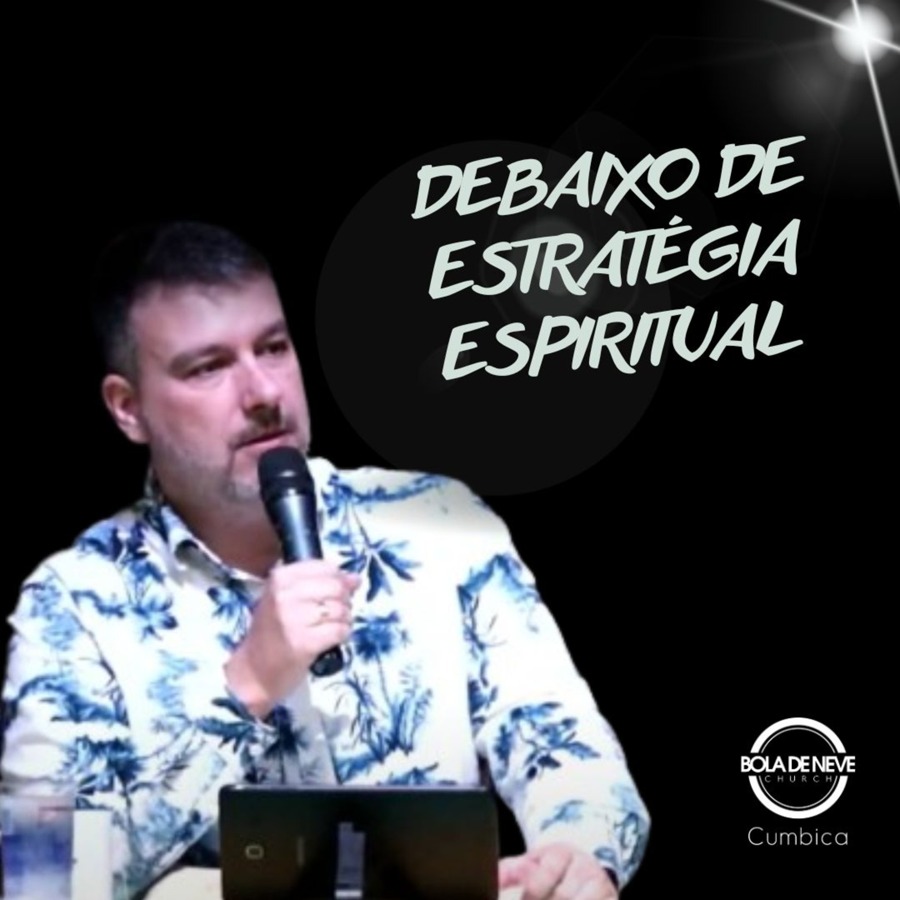 DEBAIXO DE ESTRATÉGIAS ESPIRITUAIS - PR. RUBENS MARTIM - 05/11/2023 episode artwork