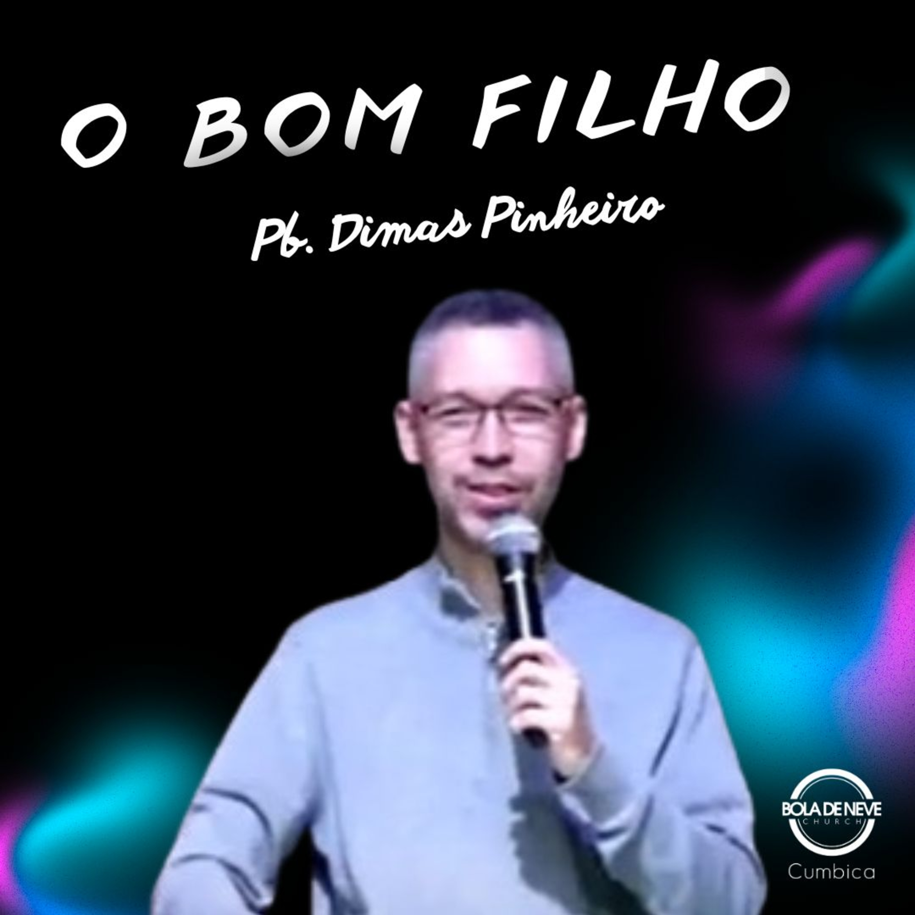 O BOM FILHO - PB DIMAS PINHEIRO - 10/12/2023 episode artwork