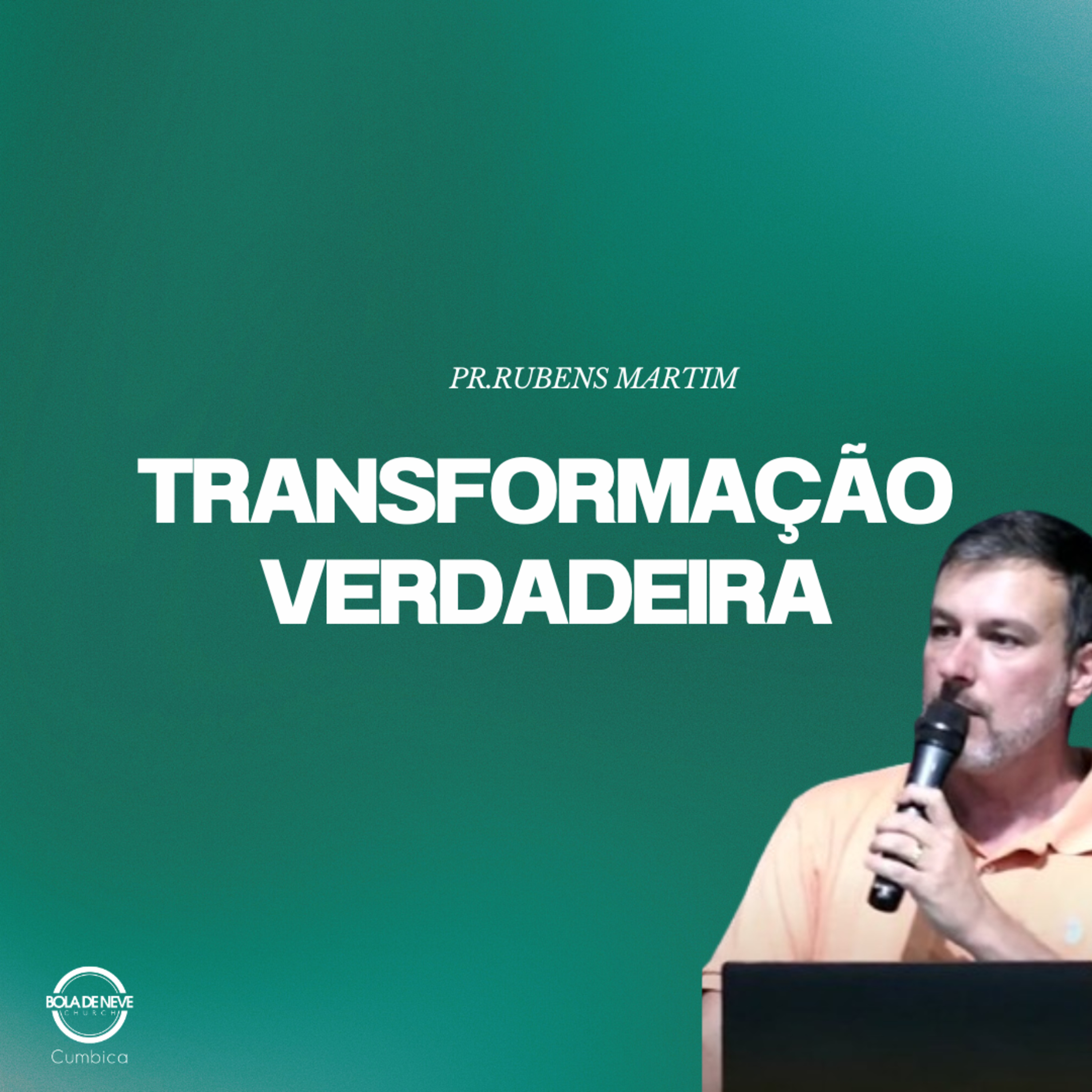 TRANSFORMAÇÃO VERDEIRA - PR. RUBENS MARTIM - 29/09/2024 episode artwork