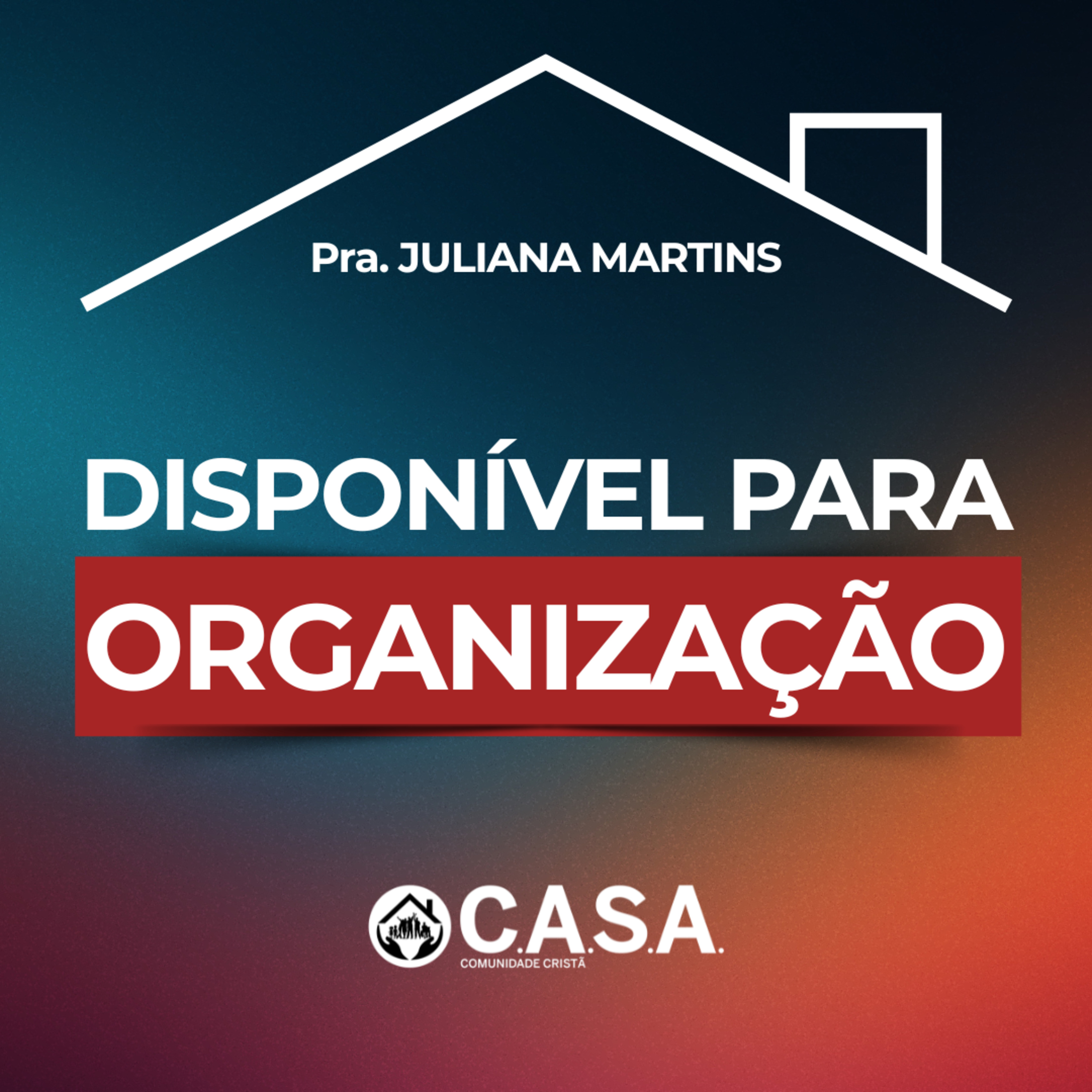 DISPONÍVEL PARA ORGANIZAÇÃO - 15/02/2026 - PRA. JULIANA MARTINS episode artwork