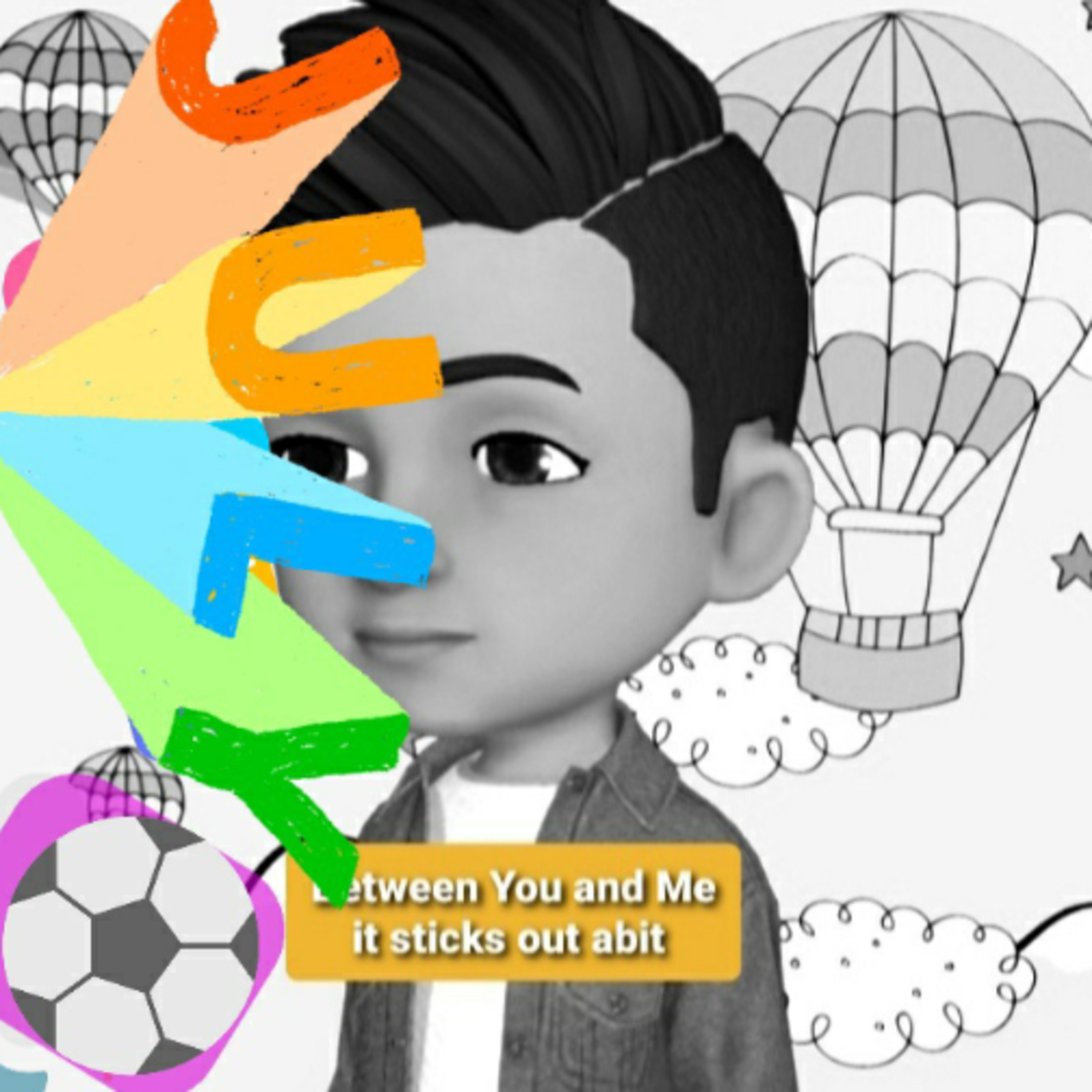 between You and Me it sticks out abit for the football. the out takes  episode artwork