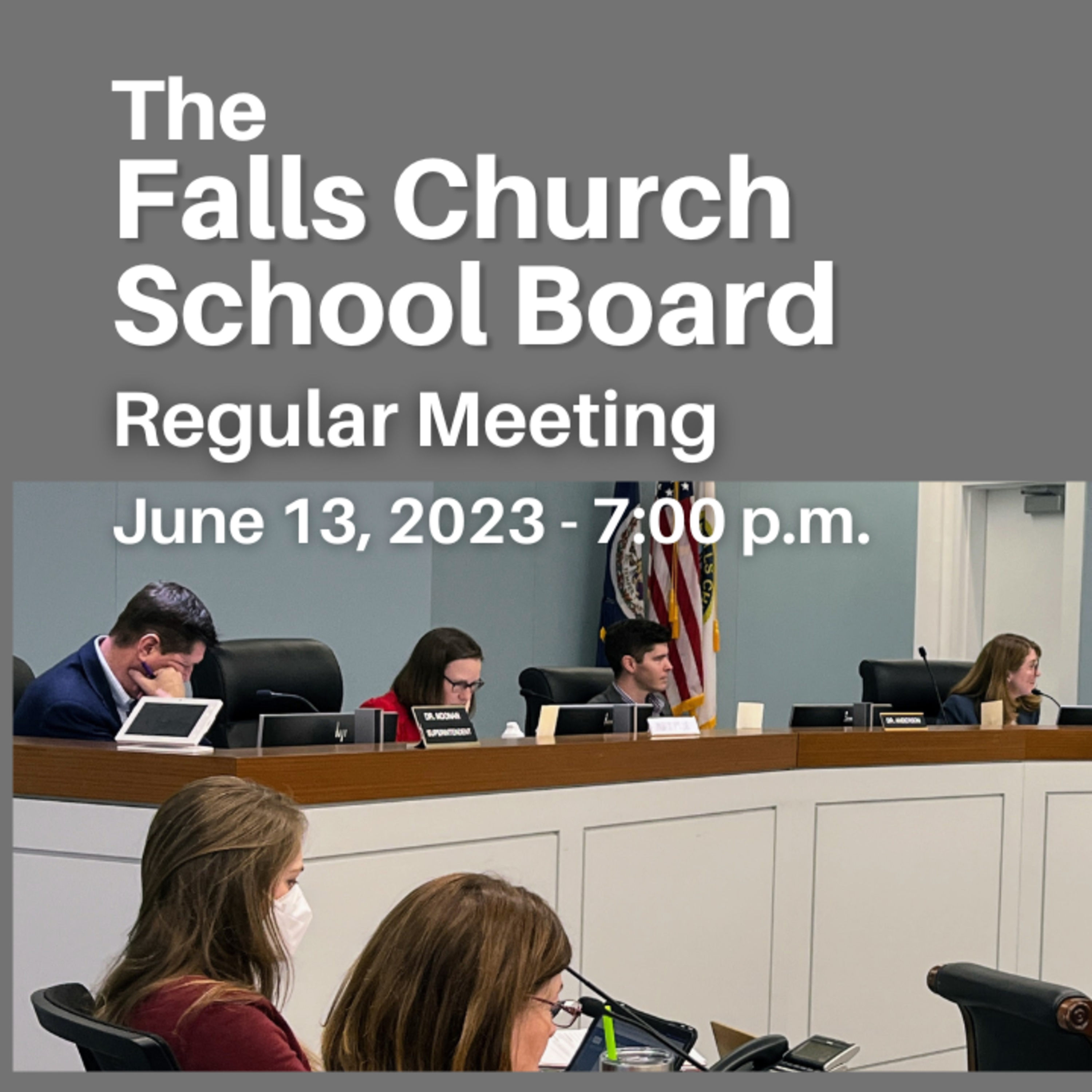 Falls Church School Board Regular Meeting - June 13, 2023 episode artwork