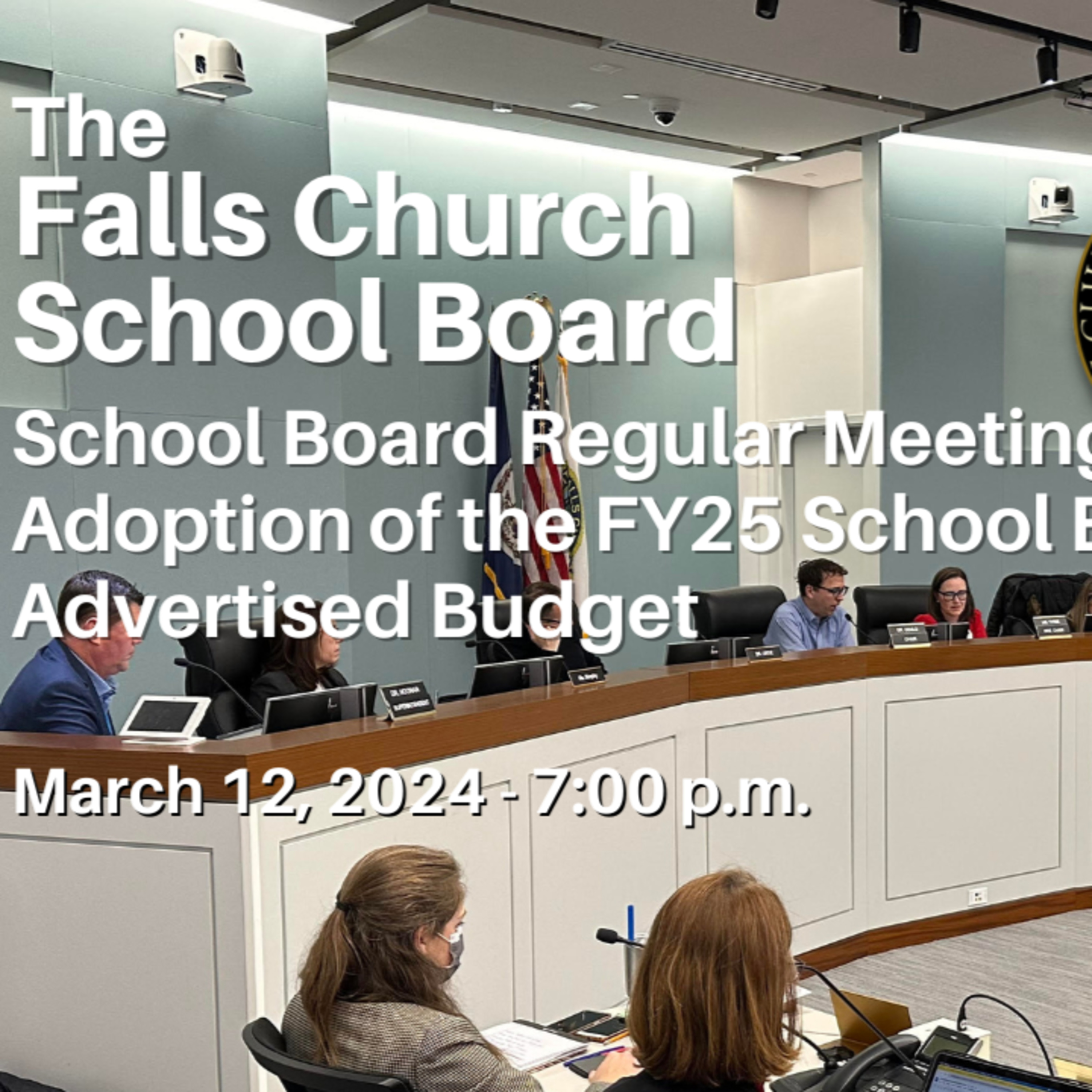 Falls Church School Board Regular Meeting - March 12, 2024 episode artwork