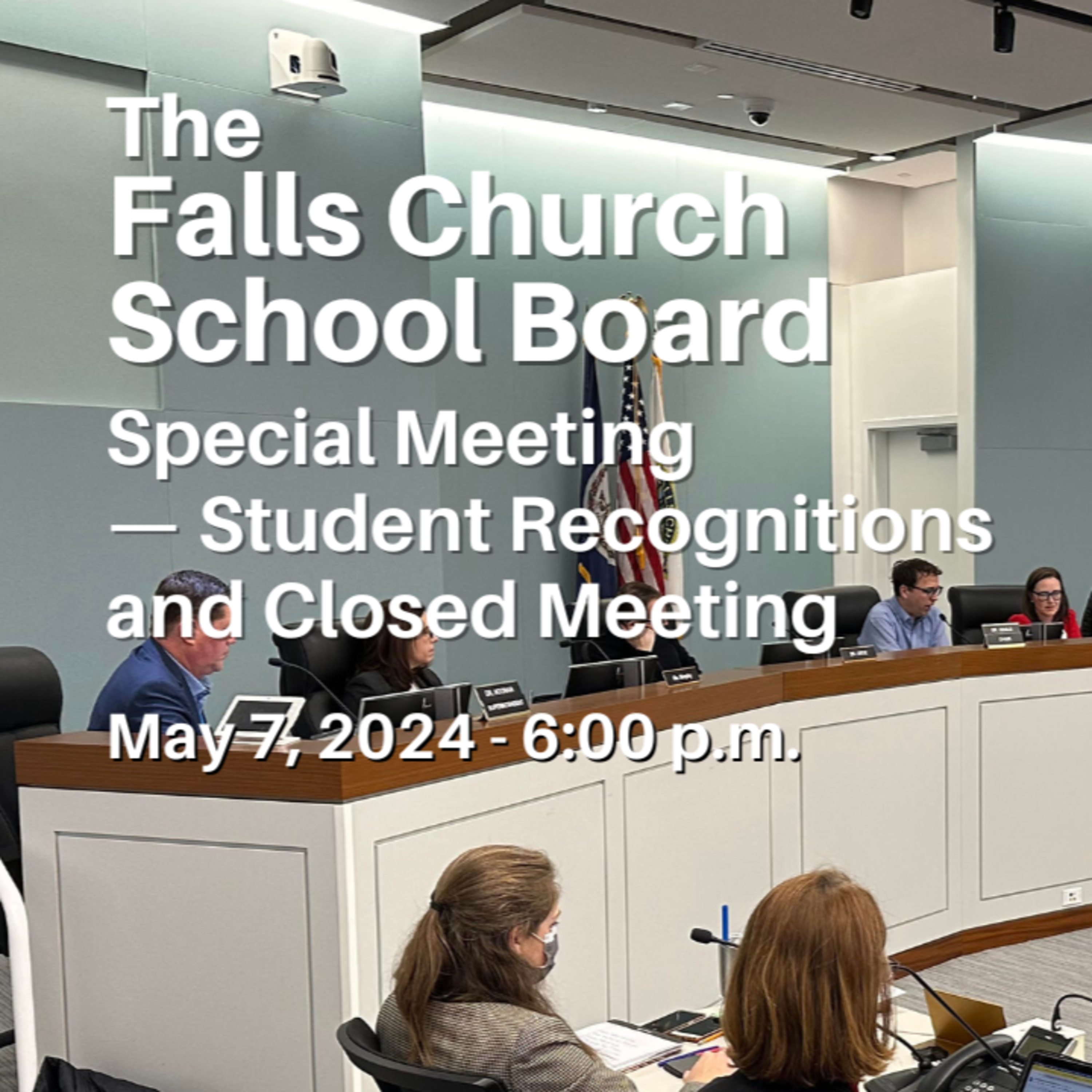 Falls Church School Board - May 7, 2024 episode artwork