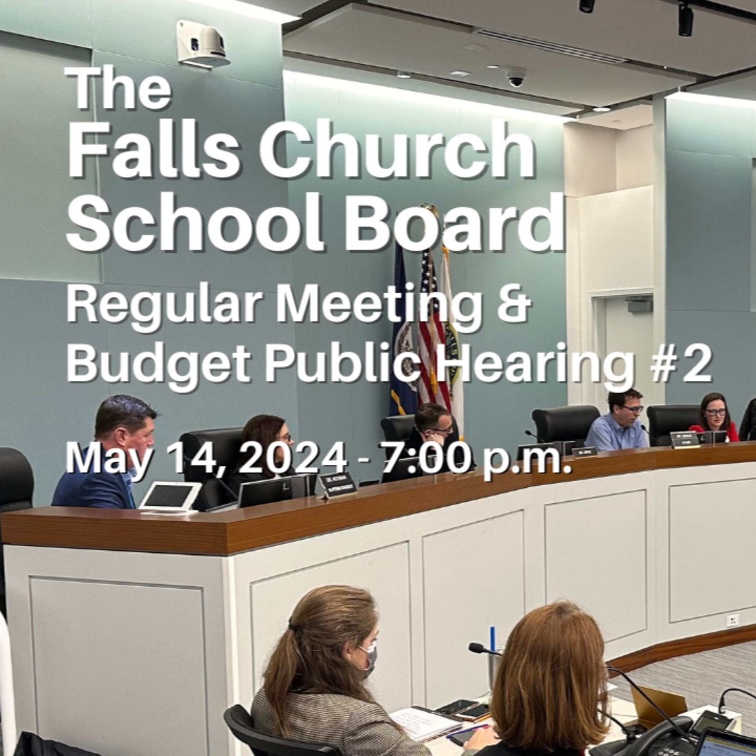 Falls Church School Board Regular Meeting - May 14, 2024 episode artwork