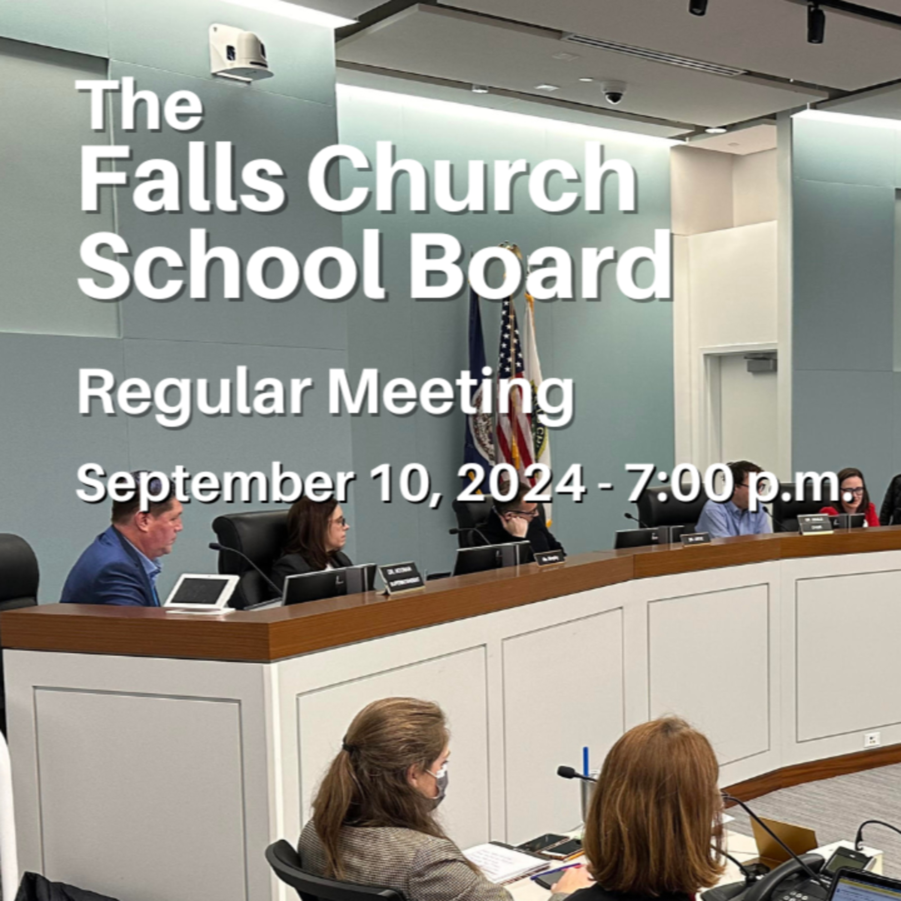 Falls Church School Board Regular Meeting - September 10, 2024 episode artwork