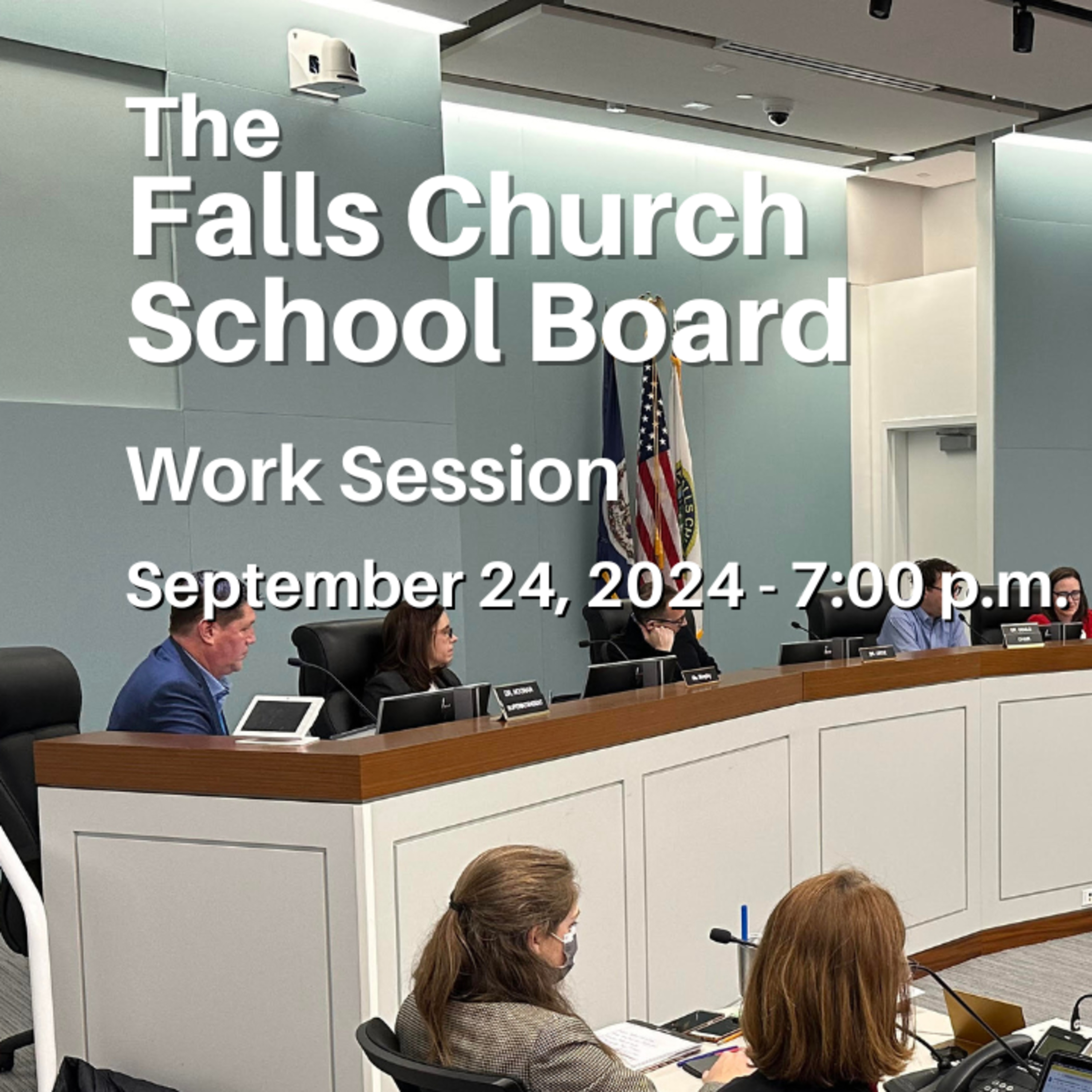 Falls Church School Board Work Session - September 24, 2024 episode artwork