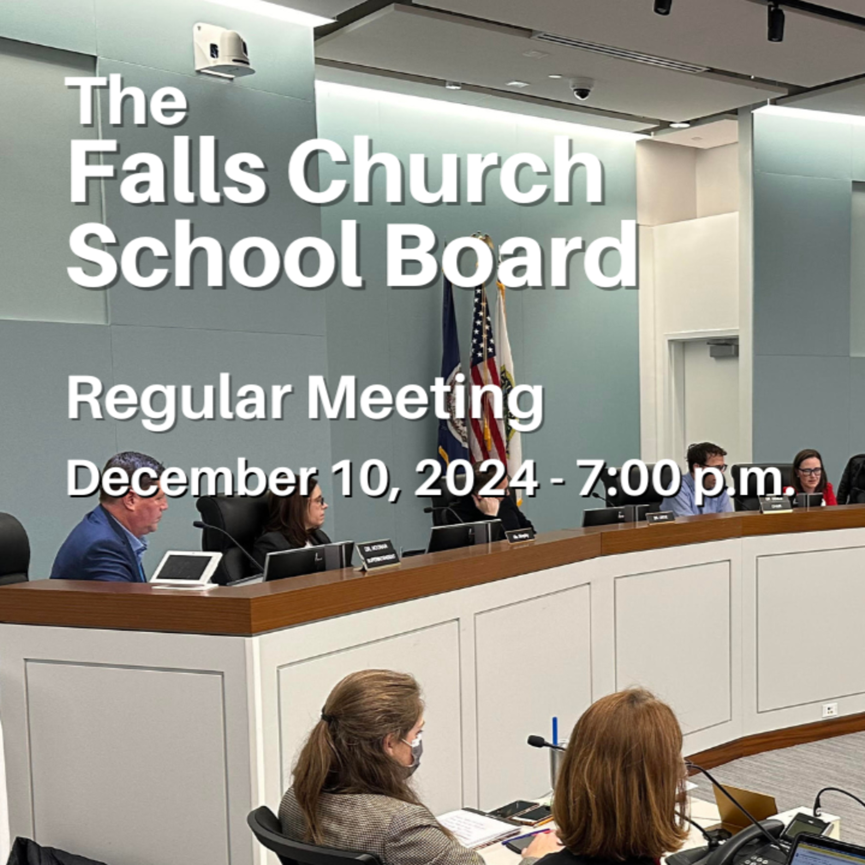 Falls Church School Board Regular Meeting - December 10, 2024 episode artwork