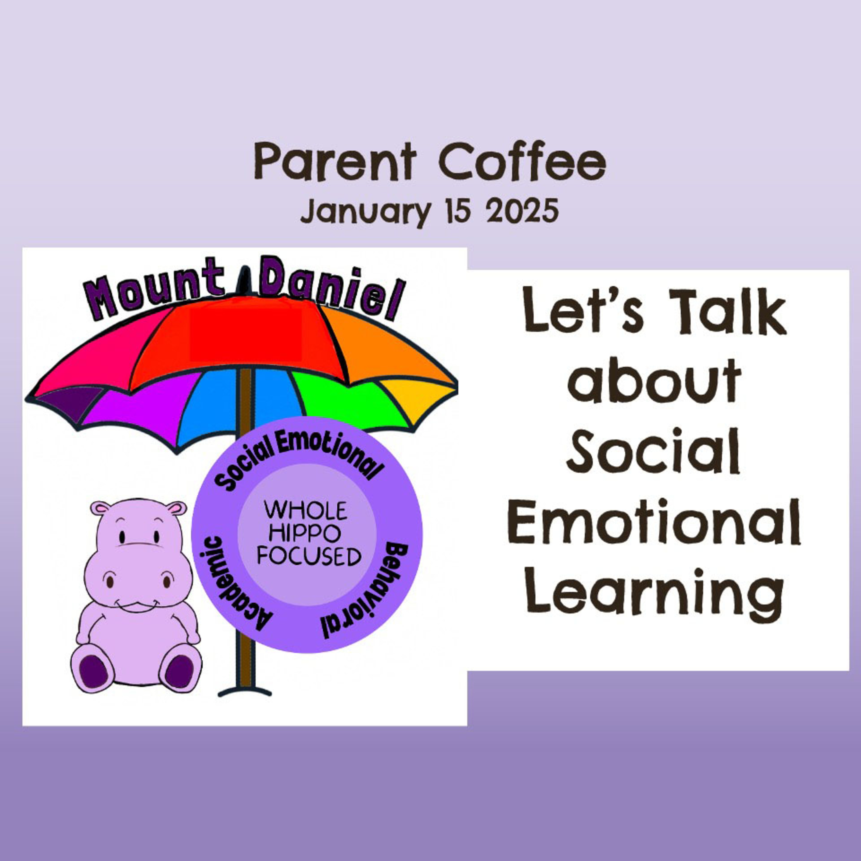 Social Emotional Learning - Mount Daniel Parent Coffee - January 15, 2025 episode artwork