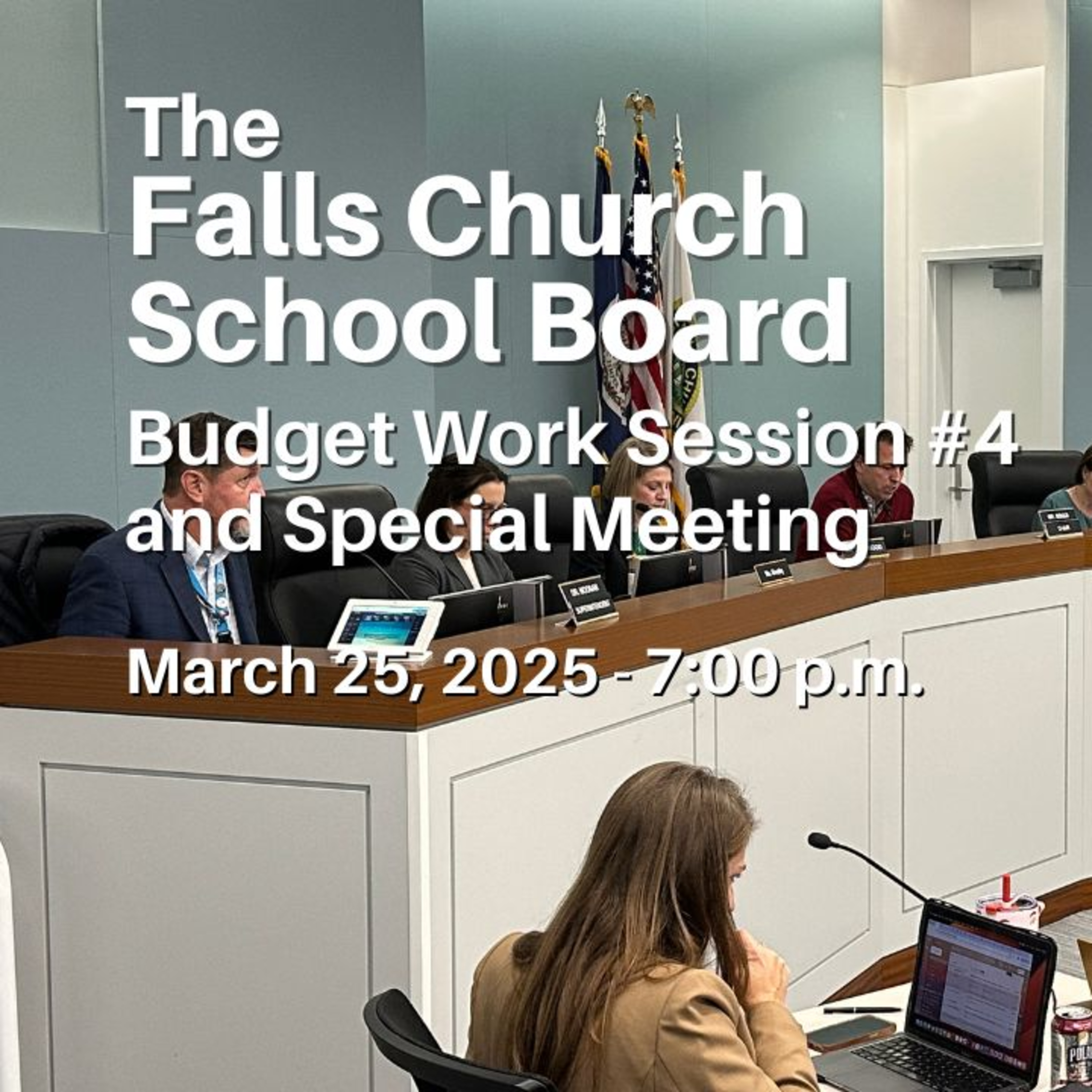 Falls Church School Board Budget Work Session & Special Meeting - March 25, 2025 episode artwork