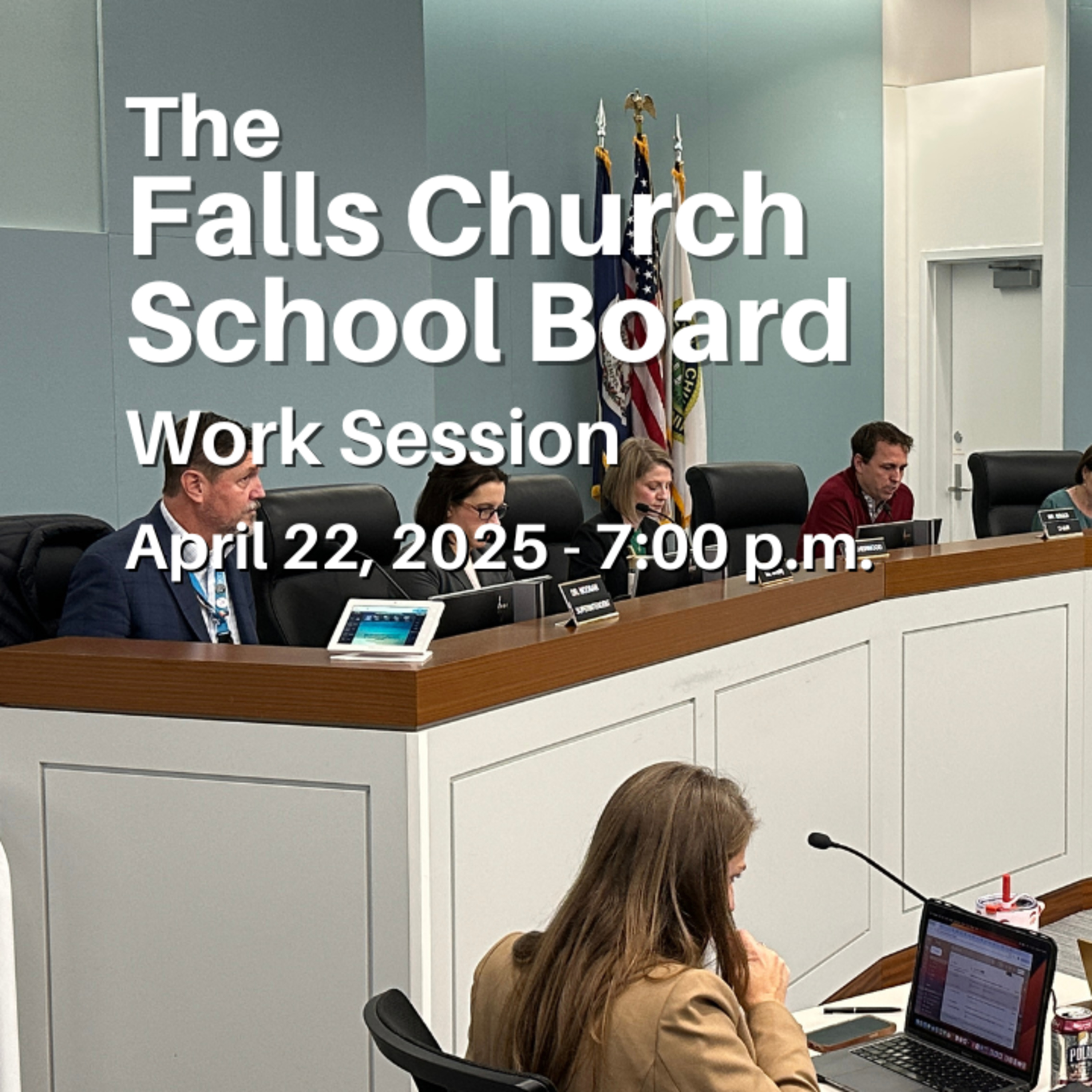 Falls Church School Board Work Session - April 22, 2025 episode artwork