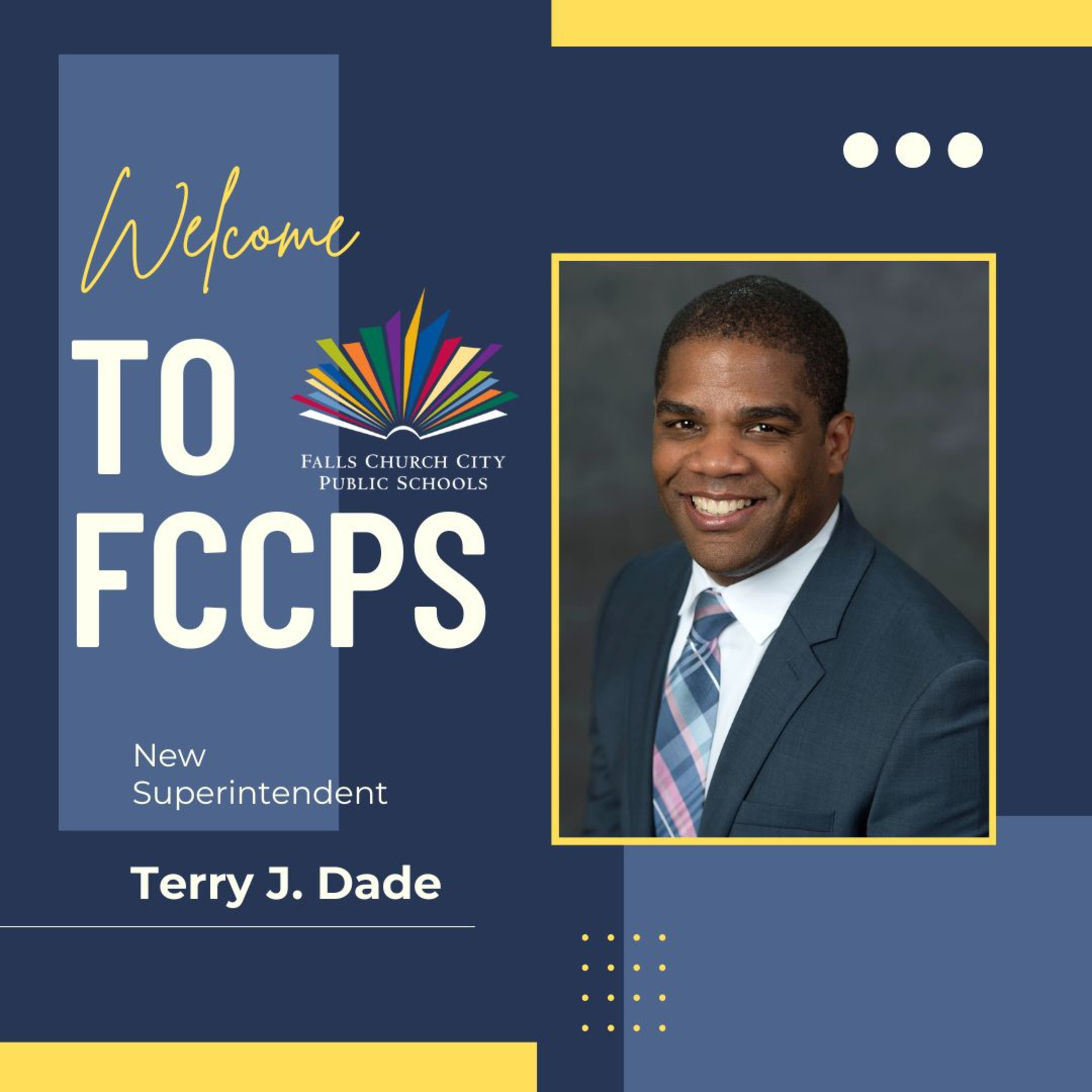 Falls Church School Board appoints Terry J. Dade as New Superintendent episode artwork