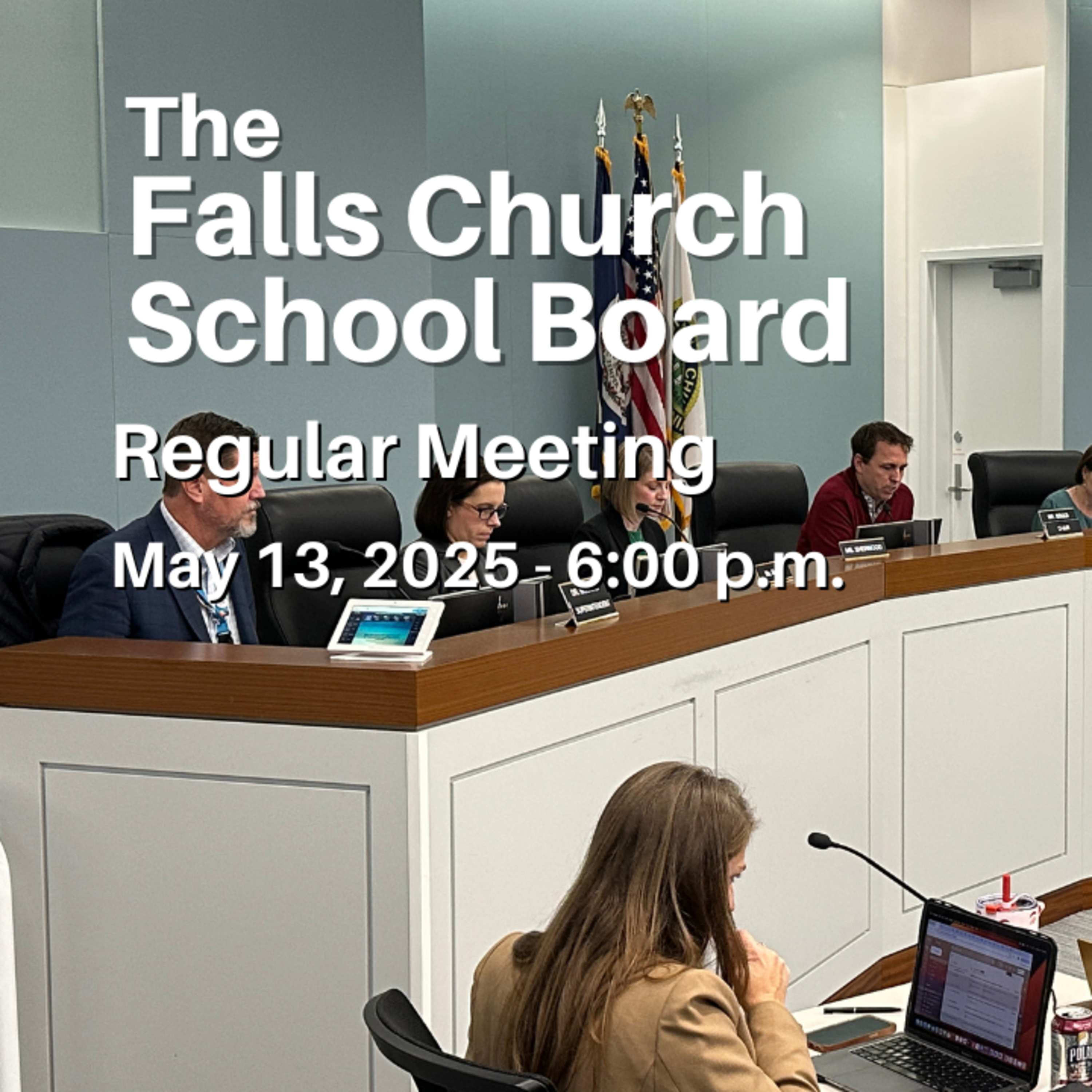 Falls Church School Board Regular Meeting - May 13, 2025 episode artwork