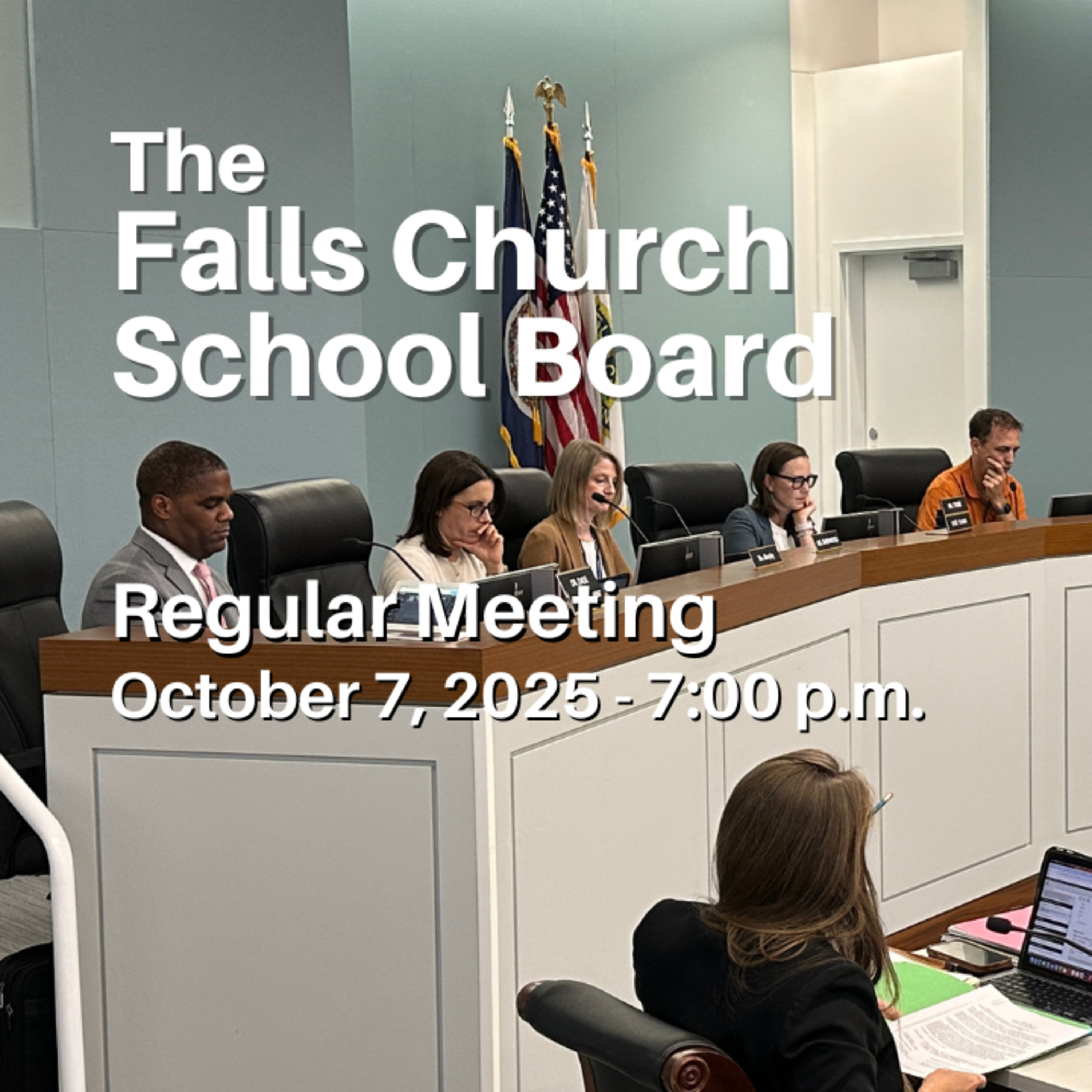 Falls Church City School Board Meeting | October 7, 2025 episode artwork