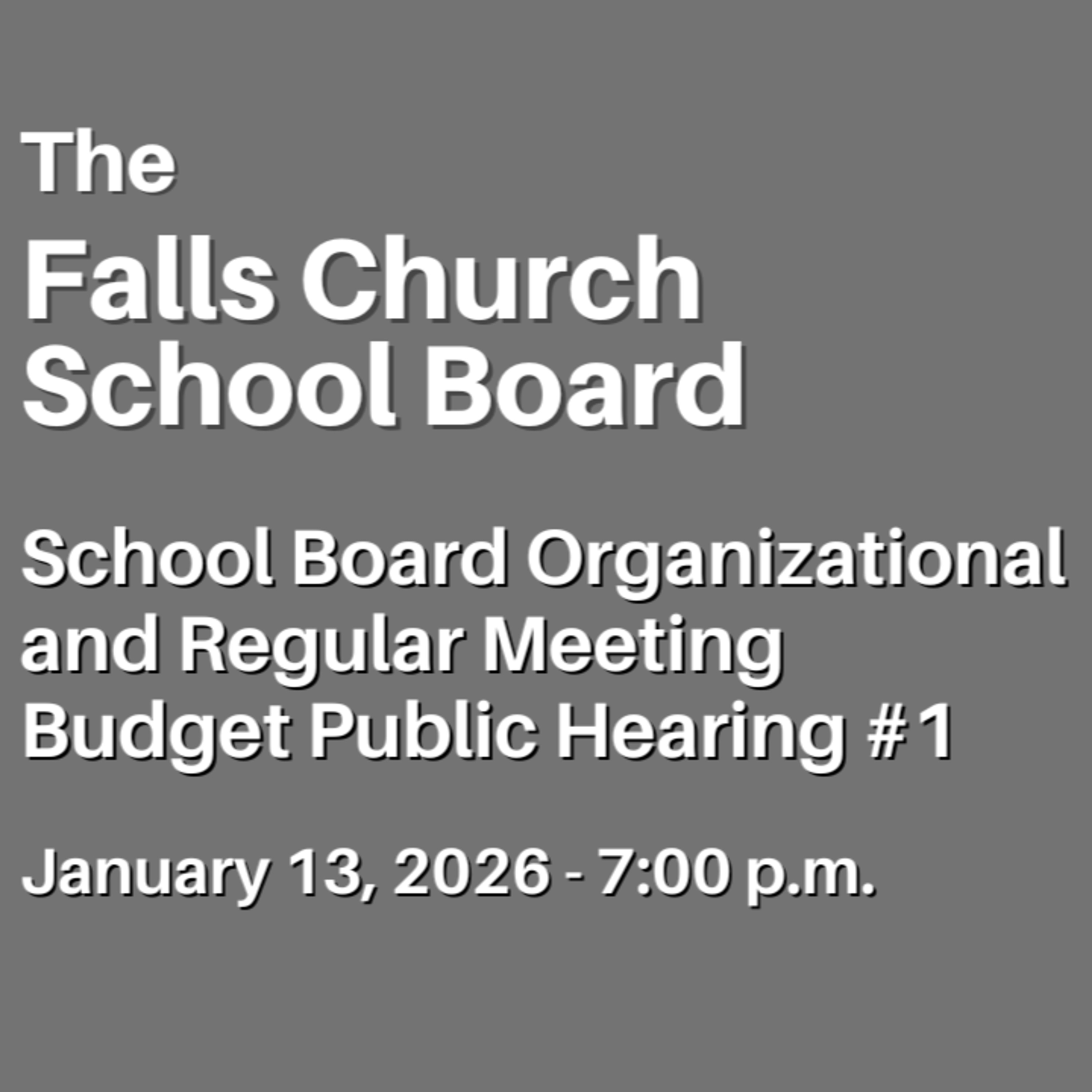 FCCPS School Board Meeting - January 13, 2026 - FY2027 Budget & Organizational Meeting episode artwork