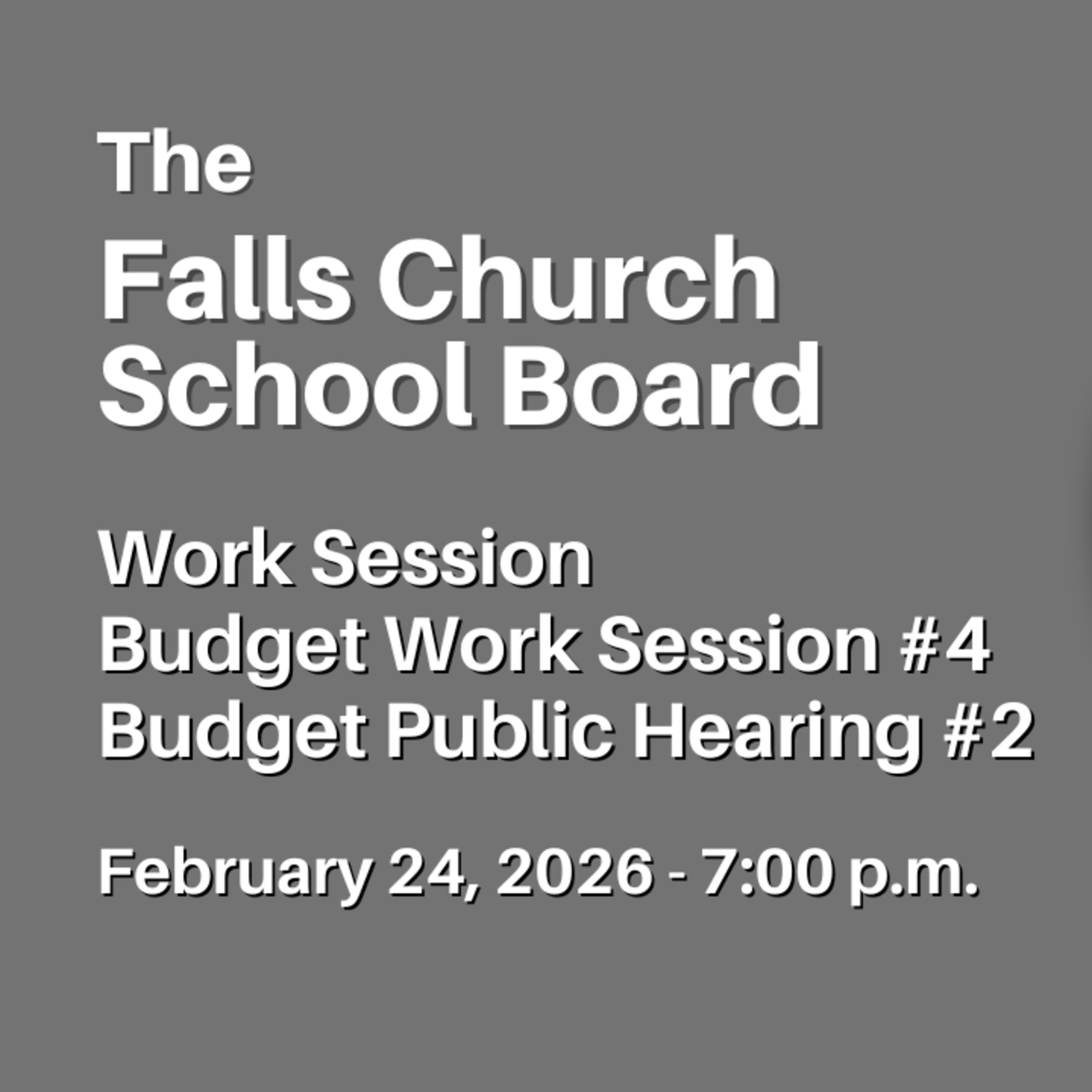 Falls Church City Public Schools | School Board Work Session | February 24, 2026 episode artwork