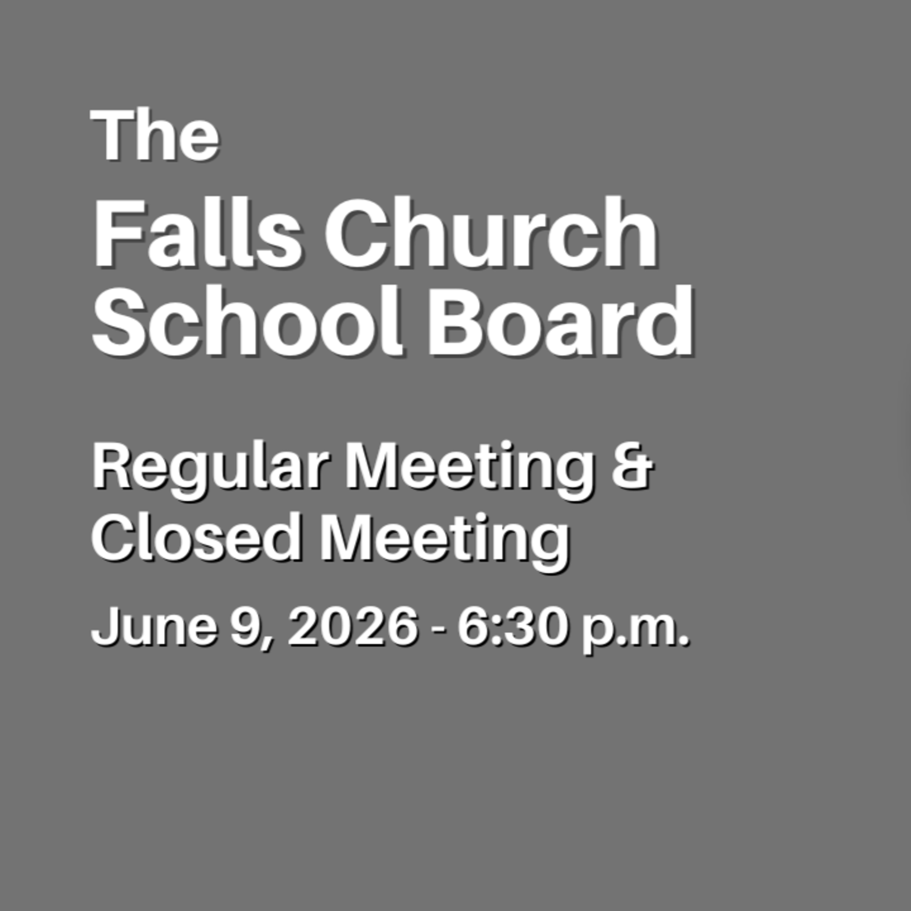 Falls Church School Board Regular Meeting - June 9, 2026 episode artwork