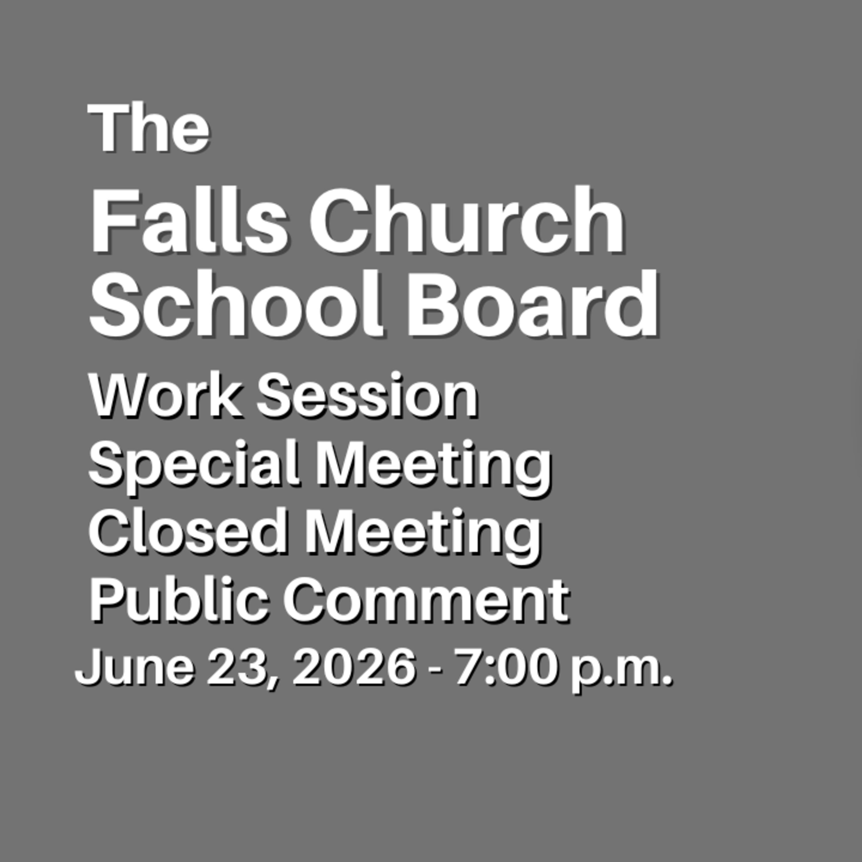 Falls Church City School Board - Work Session - June 23, 2026 episode artwork