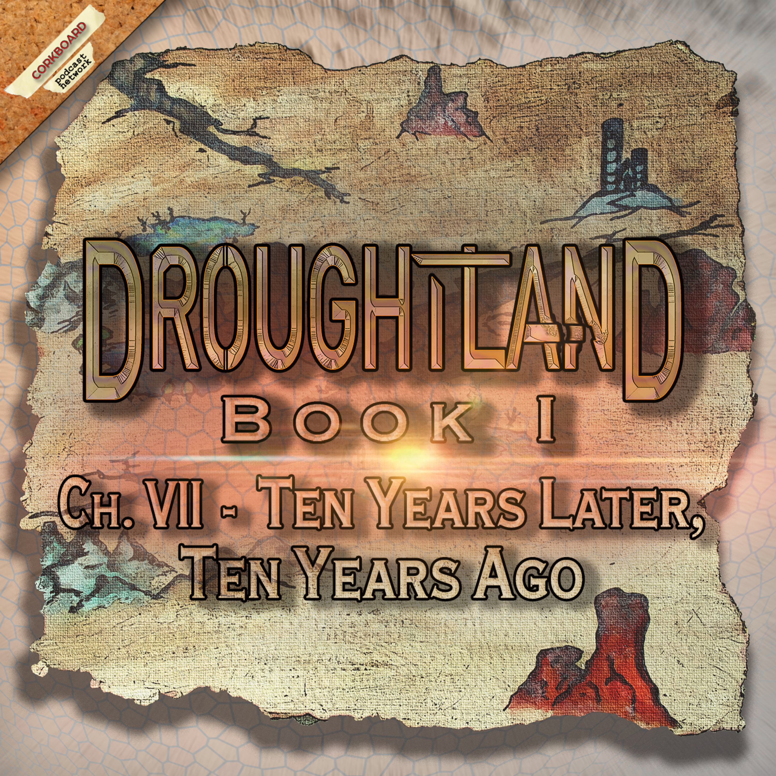Book I: Chapter VII - Ten Years Later, Ten Years Ago