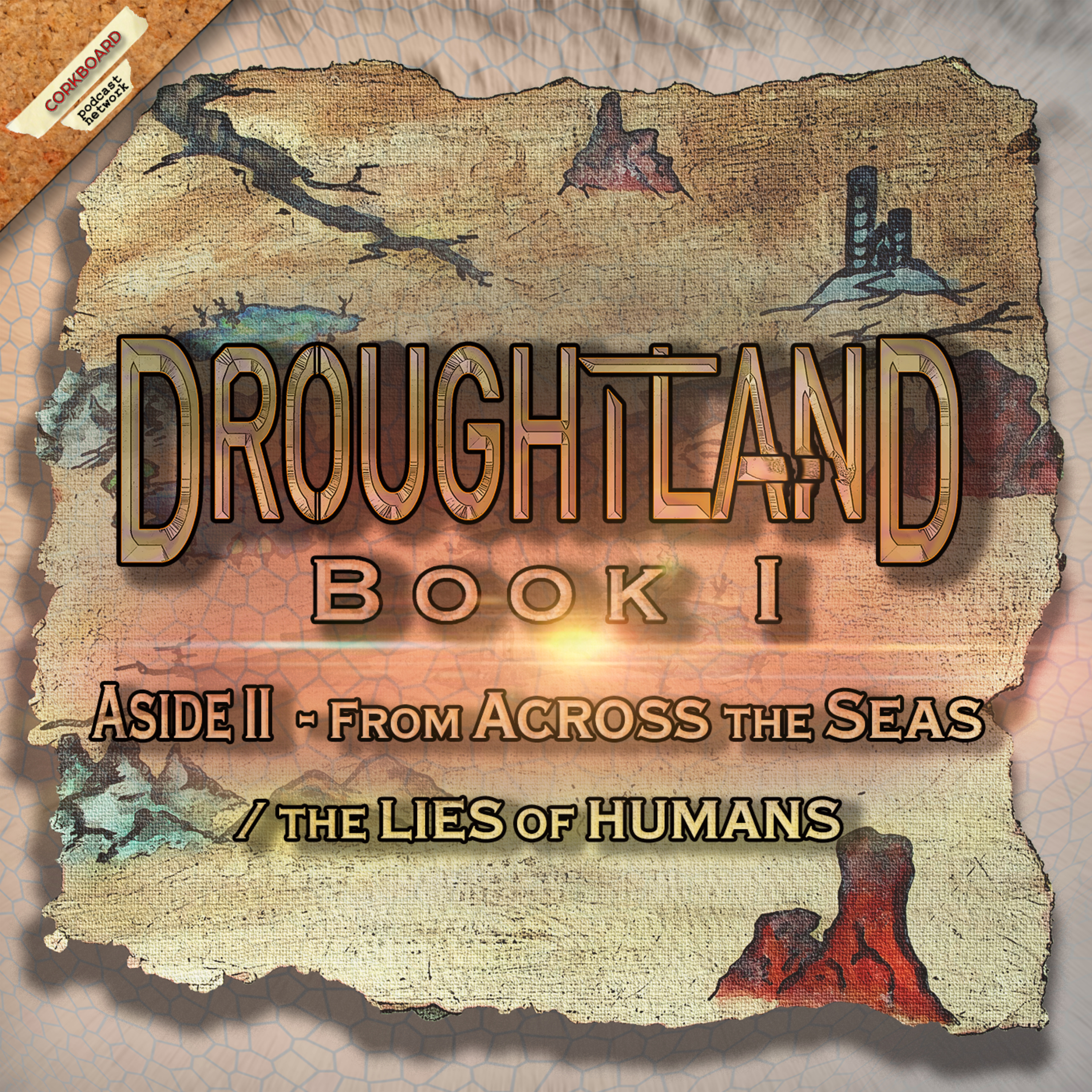 Book I: Aside II - From Across the Seas (The Lies of Humans) episode artwork