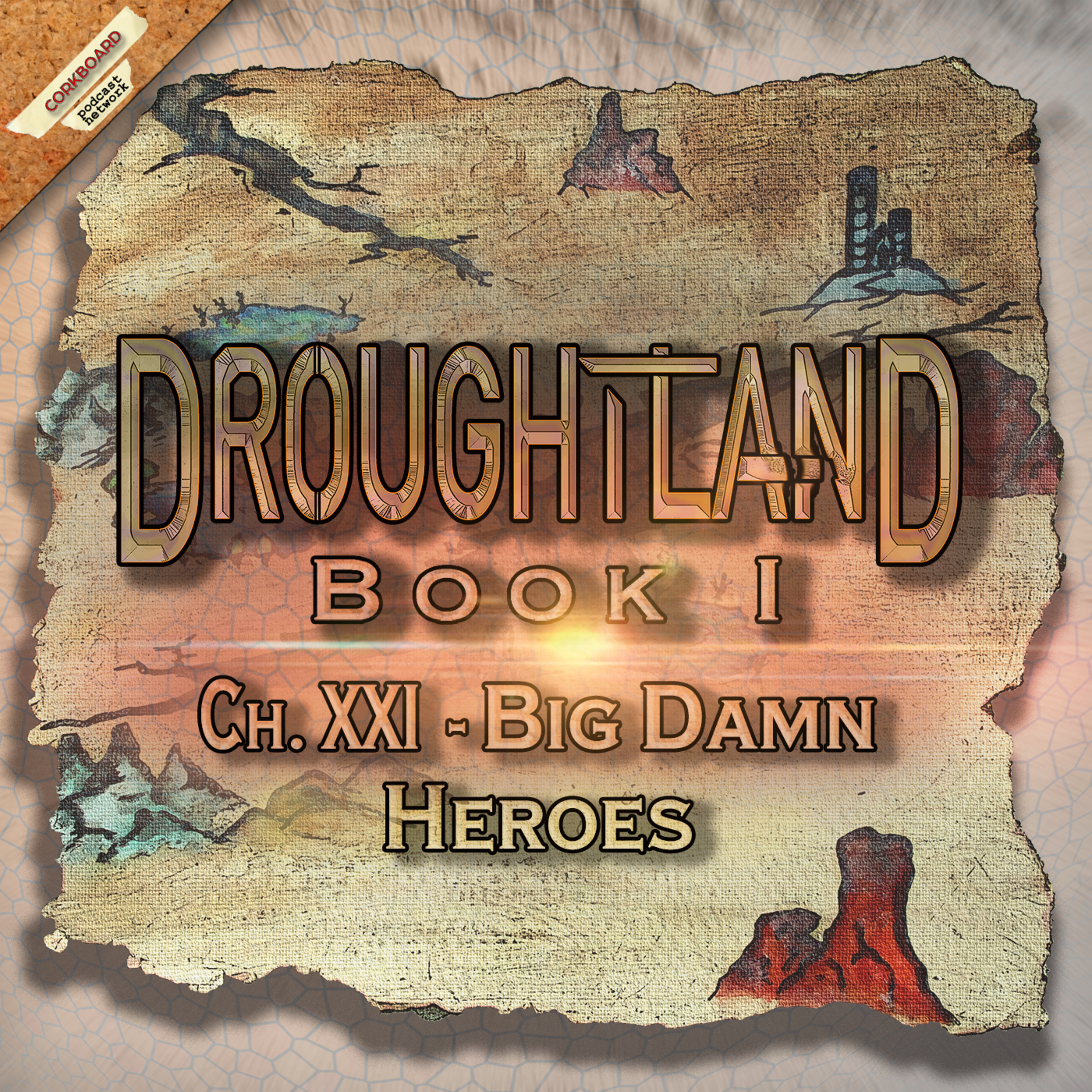 Book I: Ch XXI - Big Damn Heroes episode artwork