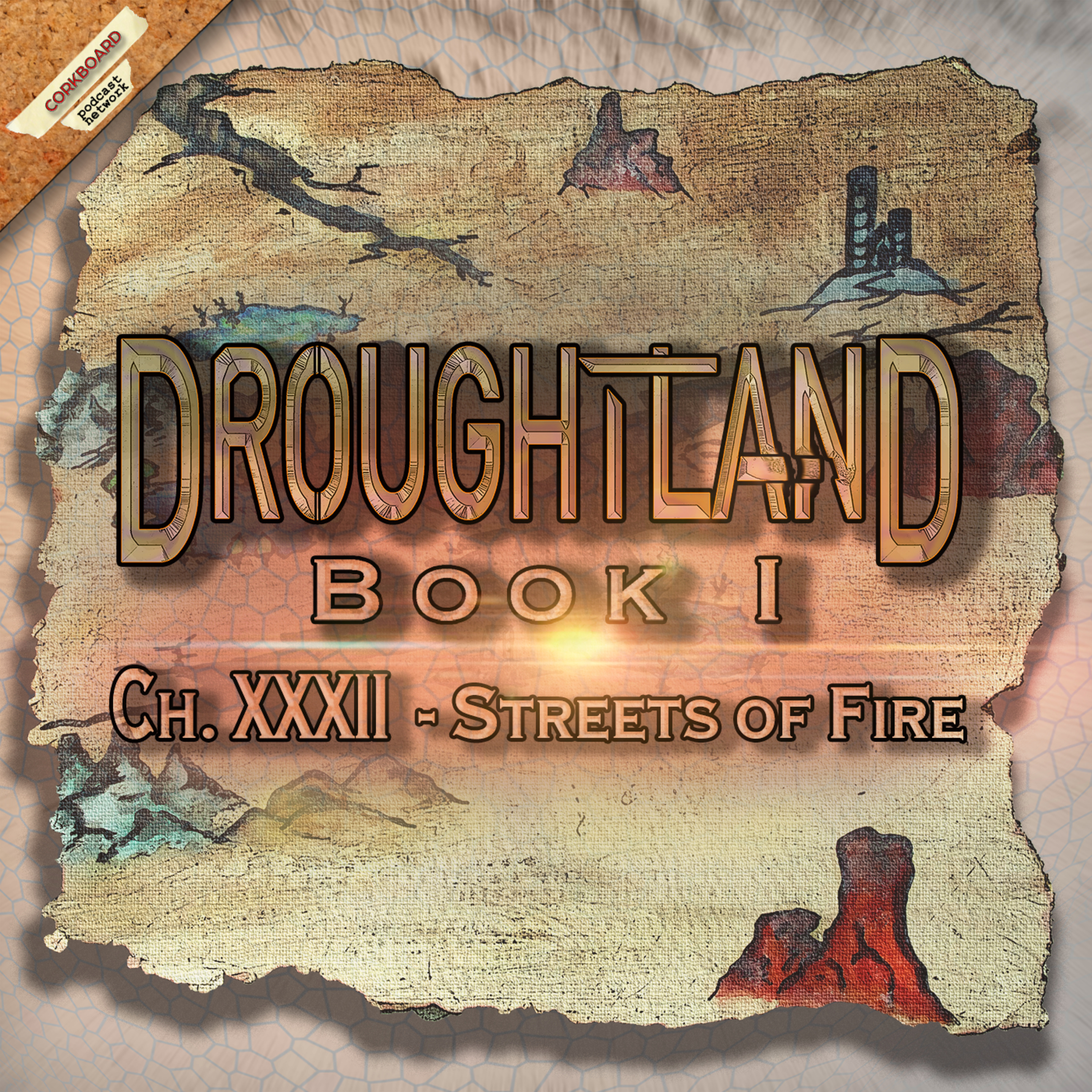 Book I: Ch XXXII - Streets of Fire episode artwork