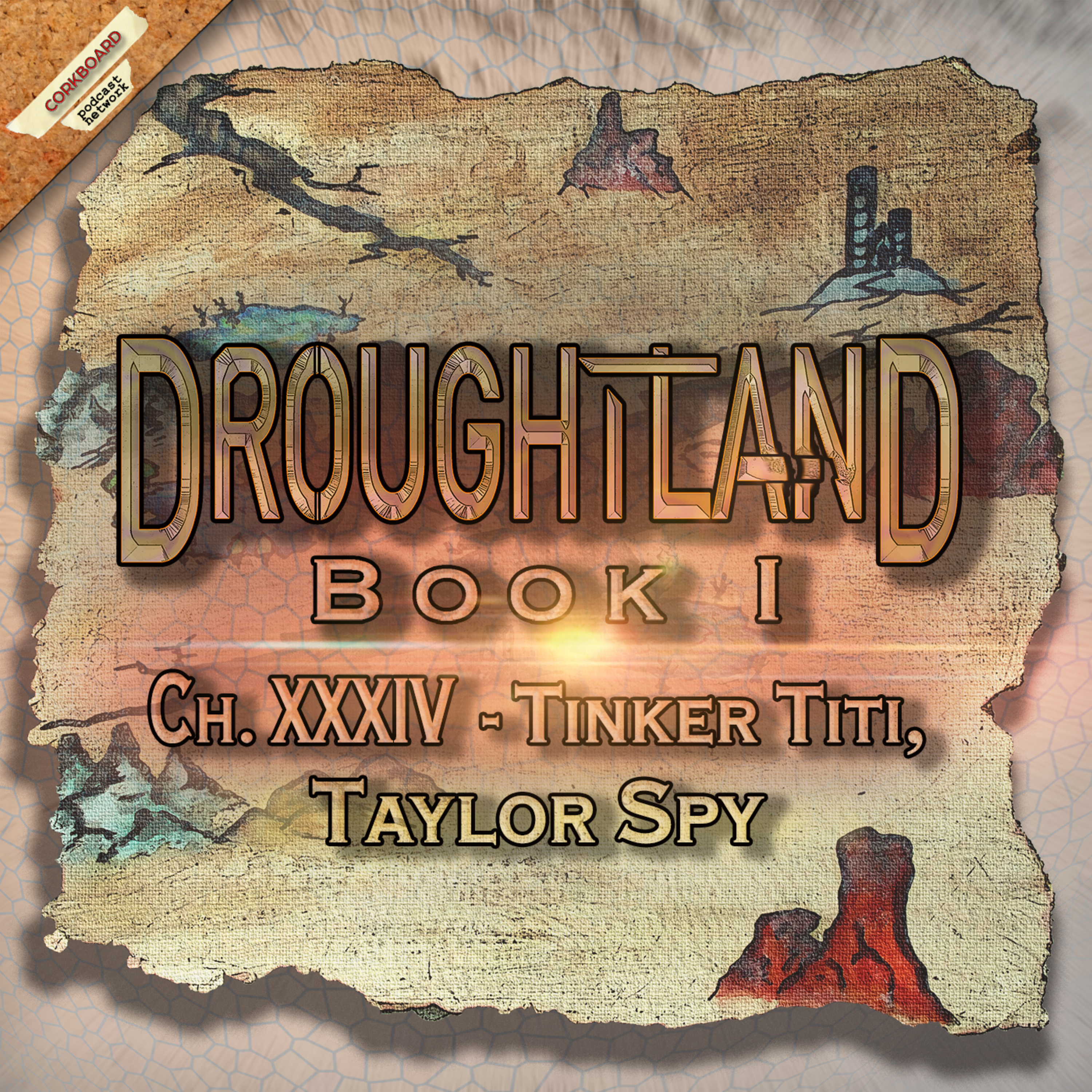 Book I: Ch XXXIV - Tinker Titi, Taylor Spy