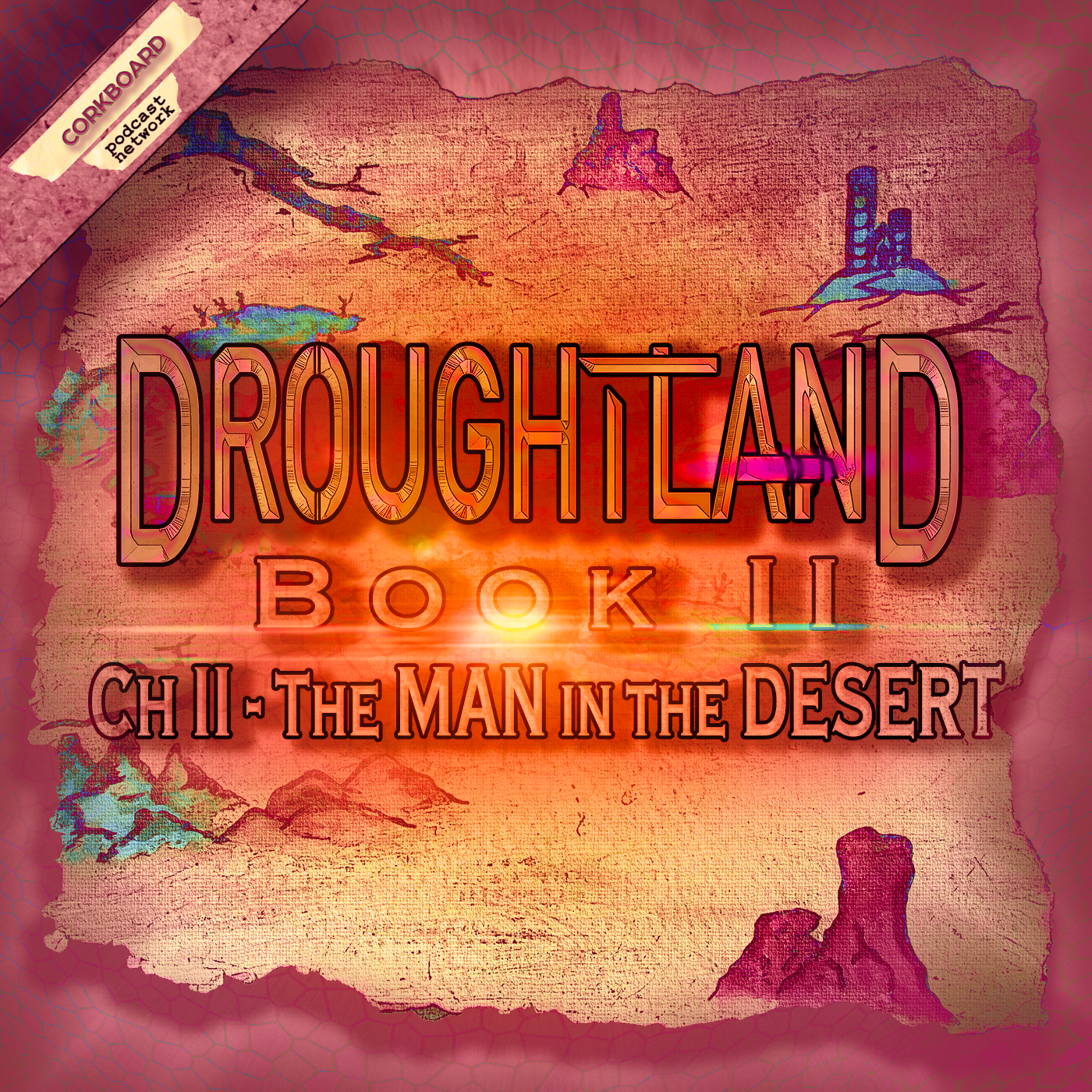 Book II: Ch. II - The Man in the Desert