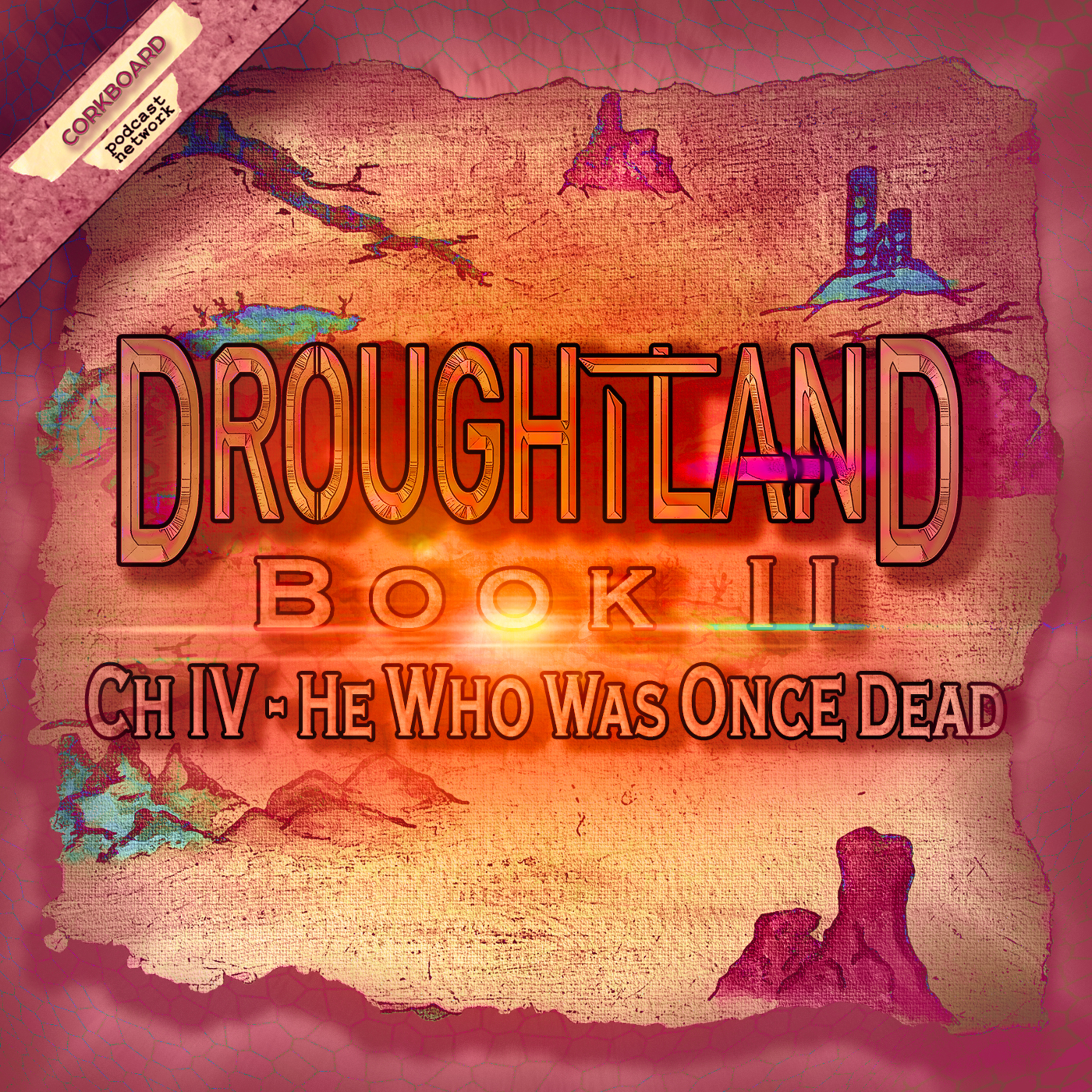 Book II: Ch. IV - He Who Was Once Dead episode artwork