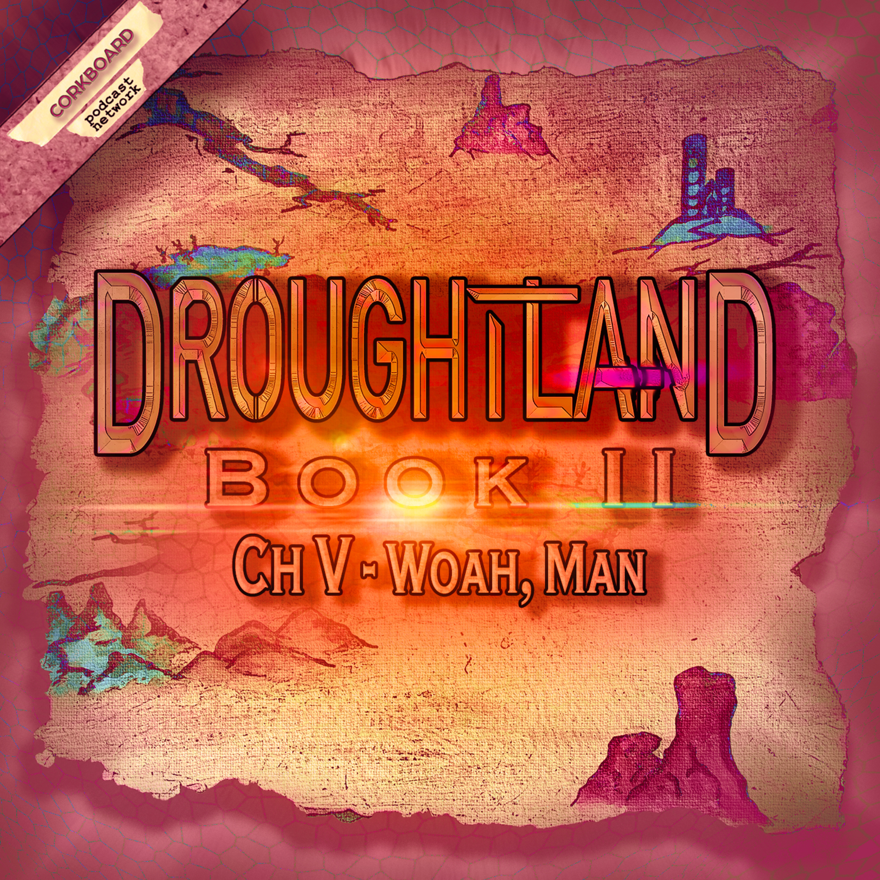 Book II: Ch. V - Woah, Man! episode artwork